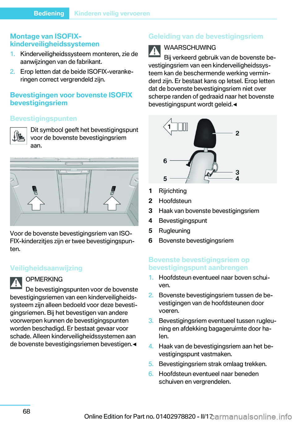 BMW I3 2017  Instructieboekjes (in Dutch) �M�o�n�t�a�g�e��v�a�n��I�S�O�F�I�X�-
�k�i�n�d�e�r�v�e�i�l�i�g�h�e�i�d�s�s�y�s�t�e�m�e�n�1�.�K�i�n�d�e�r�v�e�i�l�i�g�h�e�i�d�s�s�y�s�t�e�e�m� �m�o�n�t�e�r�e�n�,� �z�i�e� �d�e �a�a�n�w�i�j�z�i�n�g�e�n
