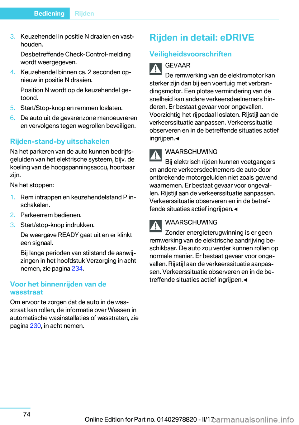 BMW I3 2017  Instructieboekjes (in Dutch) �3�.�K�e�u�z�e�h�e�n�d�e�l� �i�n� �p�o�s�i�t�i�e� �N� �d�r�a�a�i�e�n� �e�n� �v�a�s�tj�h�o�u�d�e�n�.
�D�e�s�b�e�t�r�e�f�f�e�n�d�e� �C�h�e�c�k�-�C�o�n�t�r�o�l�-�m�e�l�d�i�n�g
�w�o�r�d�t� �w�e�e�r�g�e�g