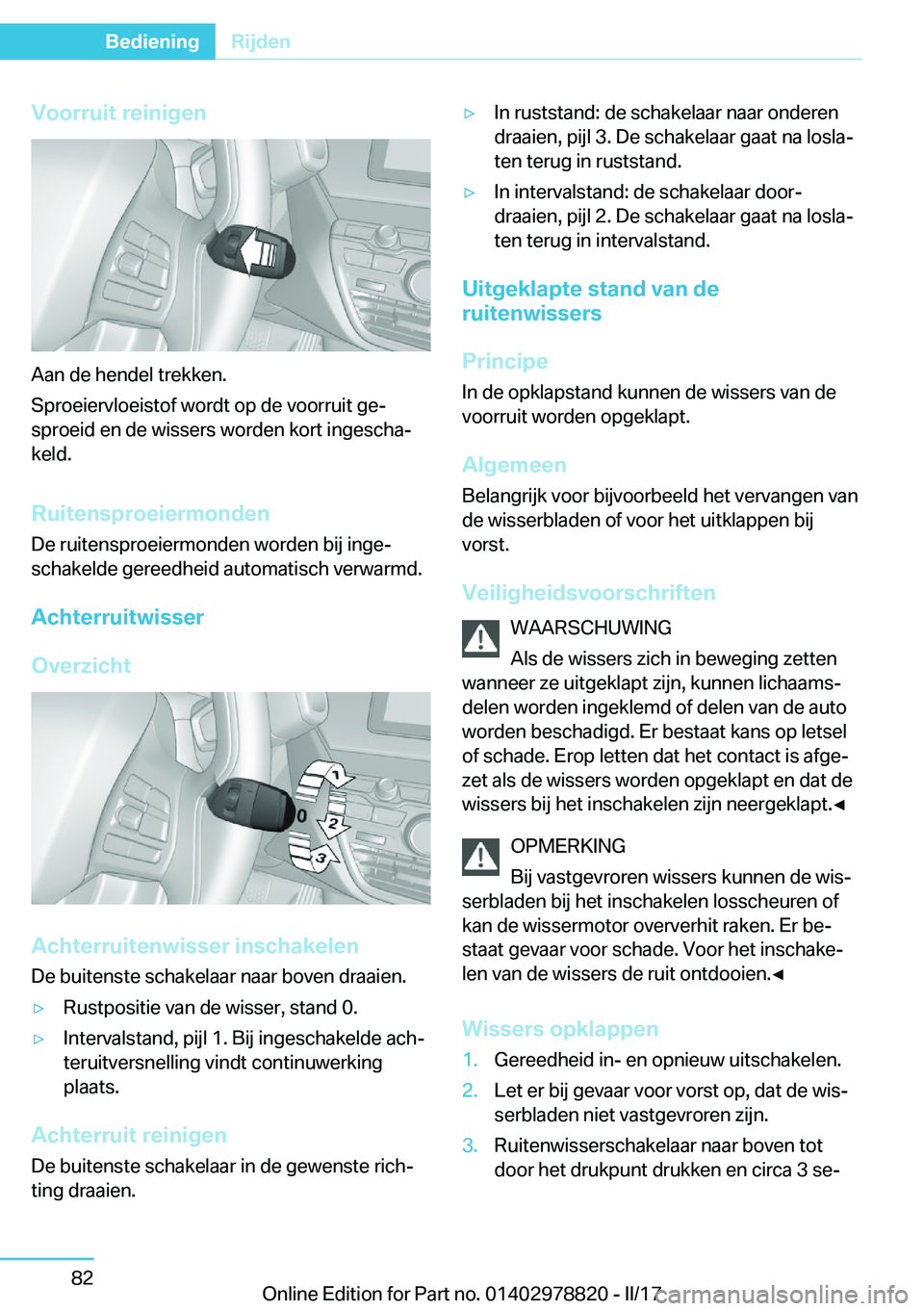 BMW I3 2017  Instructieboekjes (in Dutch) �V�o�o�r�r�u�i�t��r�e�i�n�i�g�e�n
�A�a�n� �d�e� �h�e�n�d�e�l� �t�r�e�k�k�e�n�.
�S�p�r�o�e�i�e�r�v�l�o�e�i�s�t�o�f� �w�o�r�d�t� �o�p� �d�e� �v�o�o�r�r�u�i�t� �g�ej �s�p�r�o�e�i�d� �e�n� �d�e� �w�i�s�