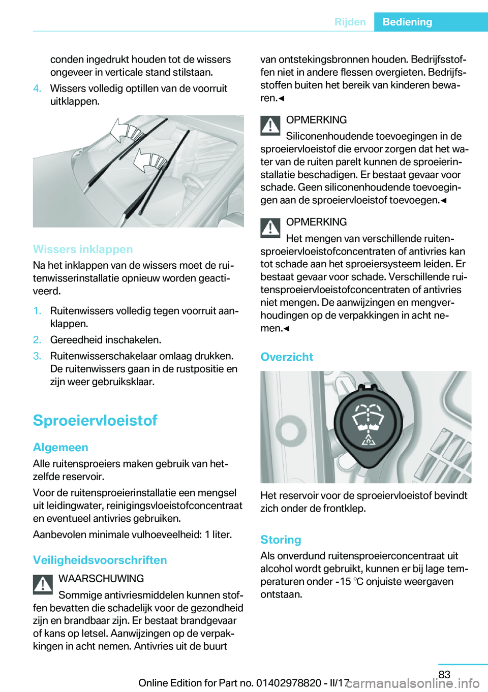 BMW I3 2017  Instructieboekjes (in Dutch) �c�o�n�d�e�n� �i�n�g�e�d�r�u�k�t� �h�o�u�d�e�n� �t�o�t� �d�e� �w�i�s�s�e�r�s�o�n�g�e�v�e�e�r� �i�n� �v�e�r�t�i�c�a�l�e� �s�t�a�n�d� �s�t�i�l�s�t�a�a�n�.�4�.�W�i�s�s�e�r�s� �v�o�l�l�e�d�i�g� �o�p�t�i�l