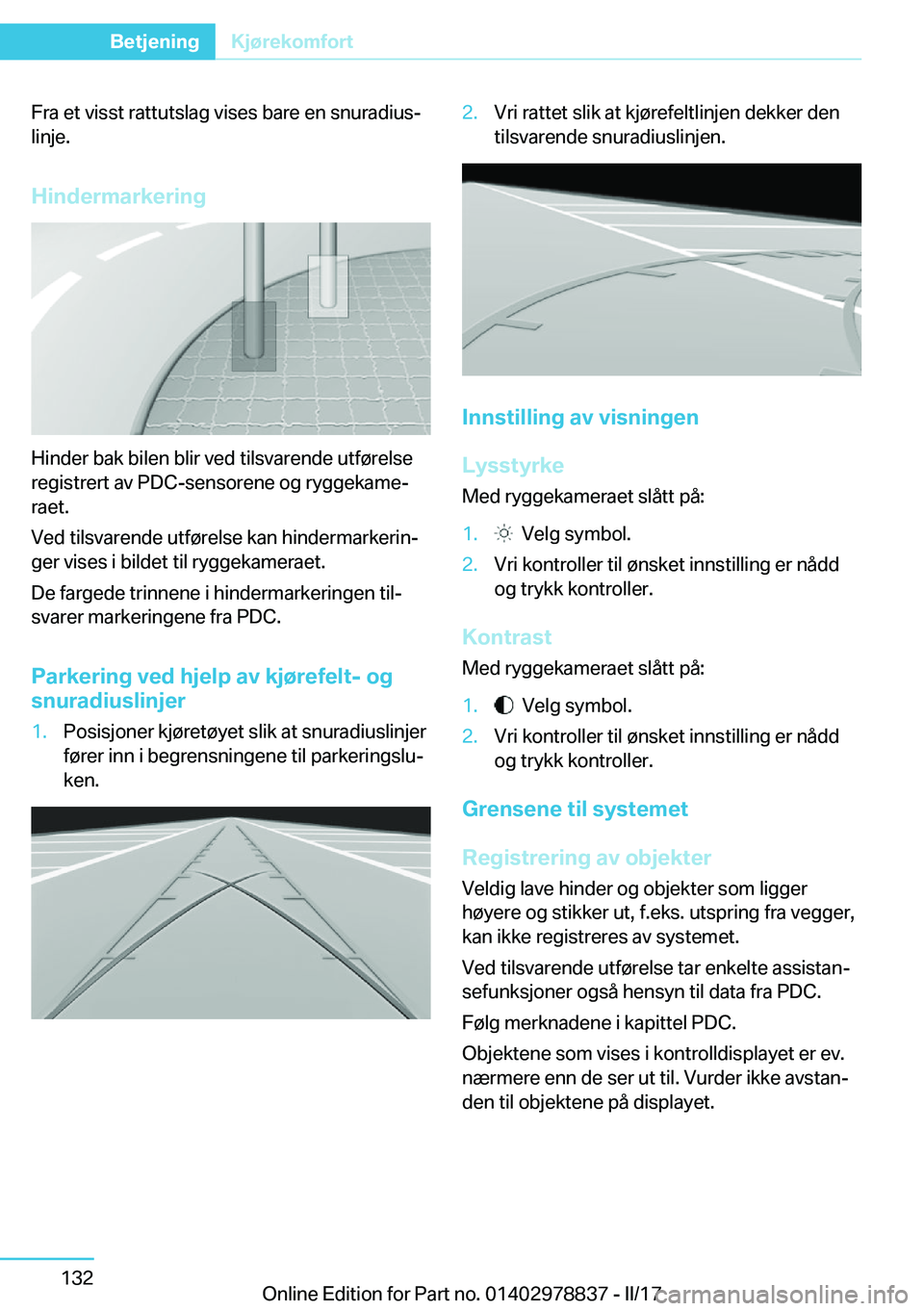 BMW I3 2017  InstruksjonsbØker (in Norwegian) �F�r�a� �e�t� �v�i�s�s�t� �r�a�t�t�u�t�s�l�a�g� �v�i�s�e�s� �b�a�r�e� �e�n� �s�n�u�r�a�d�i�u�sj�l�i�n�j�e�.
�H�i�n�d�e�r�m�a�r�k�e�r�i�n�g
�H�i�n�d�e�r� �b�a�k� �b�i�l�e�n� �b�l�i�r� �v�e�d� �t�i�l�s