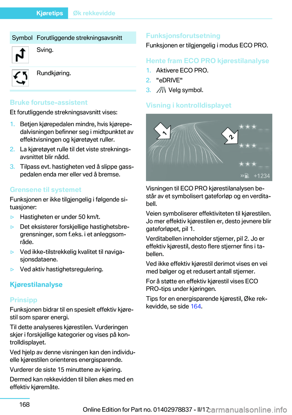 BMW I3 2017  InstruksjonsbØker (in Norwegian) �S�y�m�b�o�l�F�o�r�u�t�l�i�g�g�e�n�d�e� �s�t�r�e�k�n�i�n�g�s�a�v�s�n�i�t�t�S�v�i�n�g�.�R�u�n�d�k�j�
