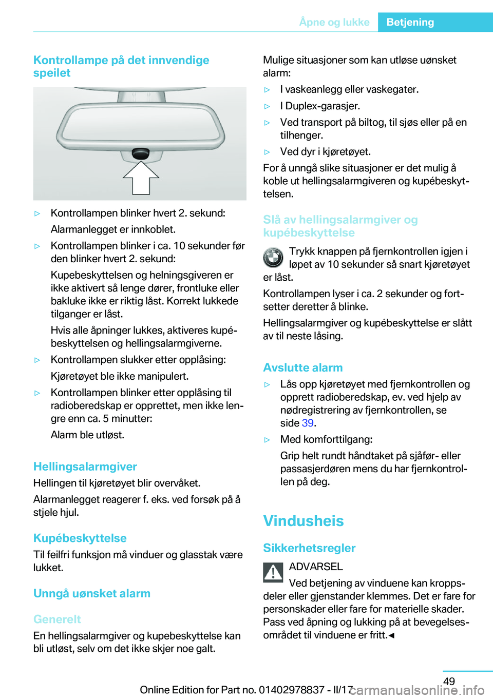 BMW I3 2017  InstruksjonsbØker (in Norwegian) �K�o�n�t�r�o�l�l�a�m�p�e��p�å��d�e�t��i�n�n�v�e�n�d�i�g�e
�s�p�e�i�l�e�ty�K�o�n�t�r�o�l�l�a�m�p�e�n� �b�l�i�n�k�e�r� �h�v�e�r�t� �2�.� �s�e�k�u�n�d�:
�A�l�a�r�m�a�n�l�e�g�g�e�t� �e�r� �i�n�n�k�o�