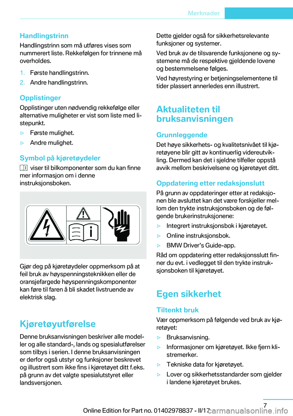 BMW I3 2017  InstruksjonsbØker (in Norwegian) �H�a�n�d�l�i�n�g�s�t�r�i�n�n
�H�a�n�d�l�i�n�g�s�t�r�i�n�n� �s�o�m� �m�å� �u�t�f�