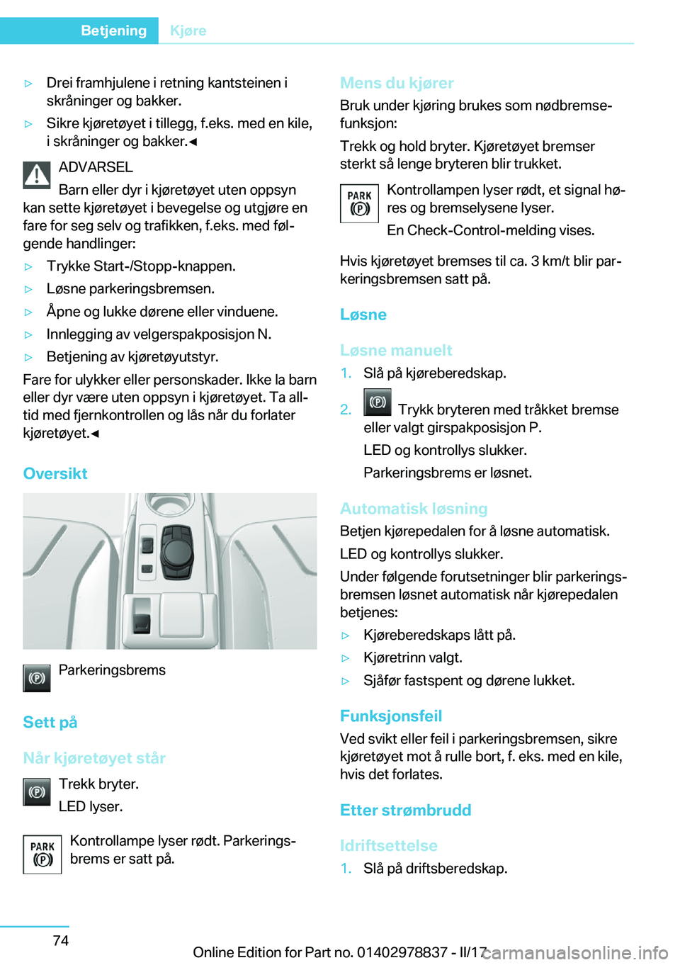 BMW I3 2017  InstruksjonsbØker (in Norwegian) y�D�r�e�i� �f�r�a�m�h�j�u�l�e�n�e� �i� �r�e�t�n�i�n�g� �k�a�n�t�s�t�e�i�n�e�n� �i�s�k�r�å�n�i�n�g�e�r� �o�g� �b�a�k�k�e�r�.y�S�i�k�r�e� �k�j�