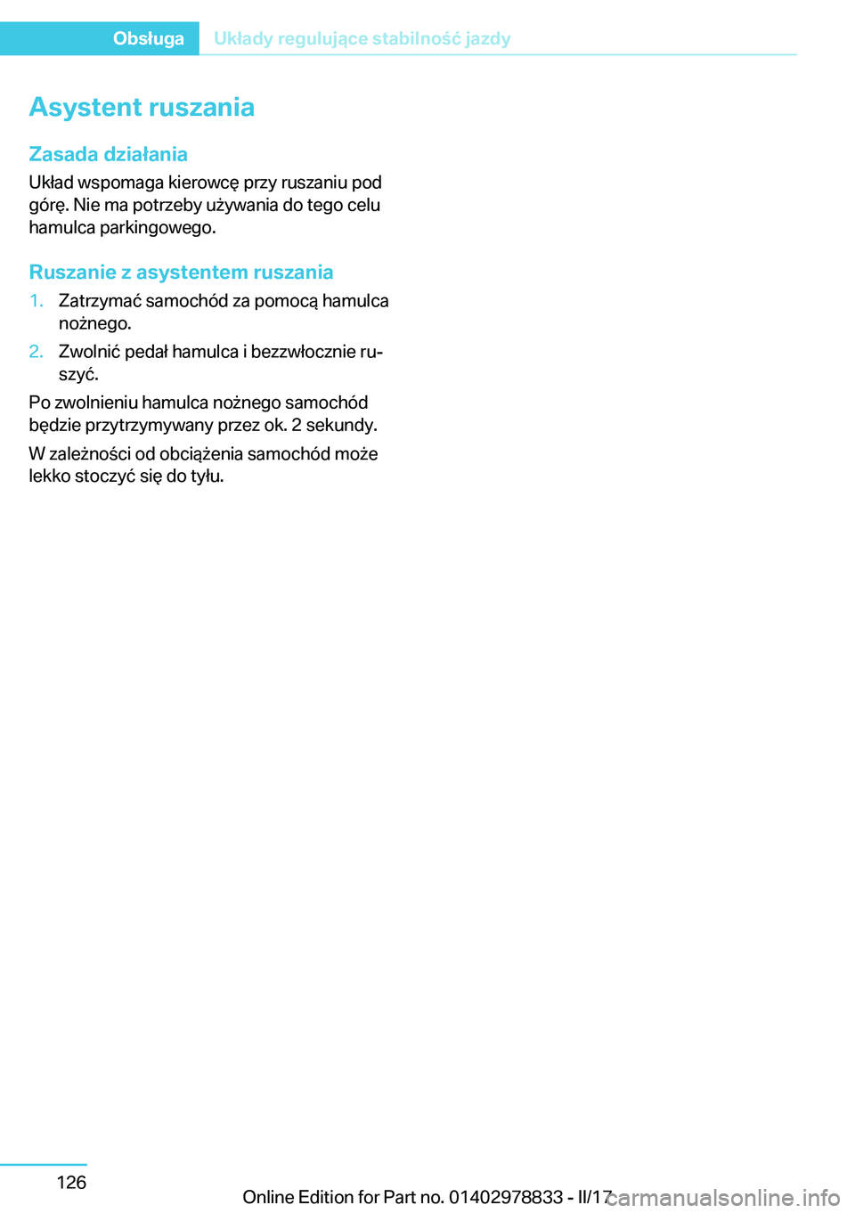 BMW I3 2017  Instrukcja obsługi (in Polish) �A�s�y�s�t�e�n�t��r�u�s�z�a�n�i�a
�Z�a�s�a�d�a��d�z�i�a�ł�a�n�i�a
�U�k�ł�a�d� �w�s�p�o�m�a�g�a� �k�i�e�r�o�w�c�