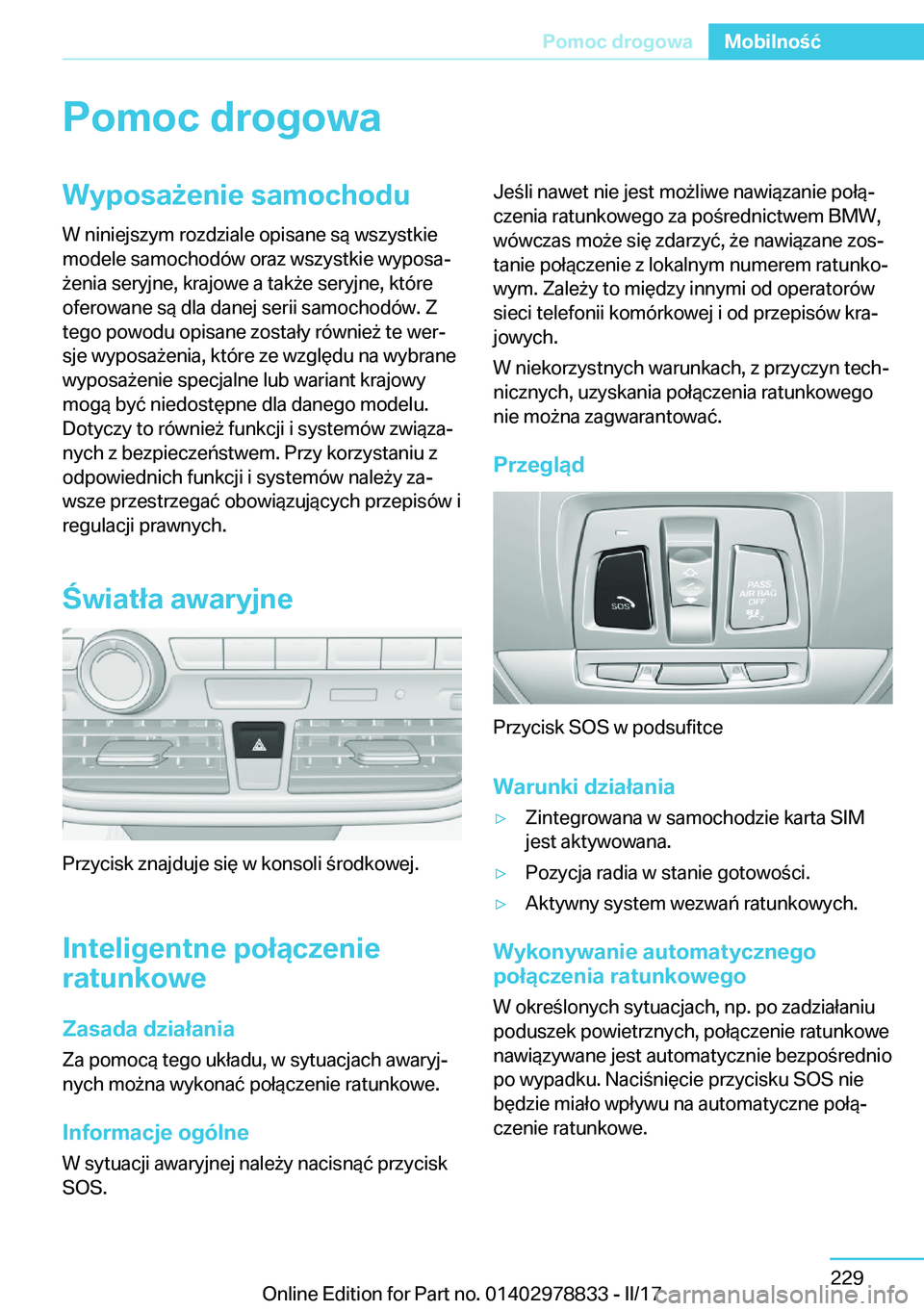 BMW I3 2017  Instrukcja obsługi (in Polish) �P�o�m�o�c��d�r�o�g�o�w�a�W�y�p�o�s�a9�e�n�i�e��s�a�m�o�c�h�o�d�u�W� �n�i�n�i�e�j�s�z�y�m� �r�o�z�d�z�i�a�l�e� �o�p�i�s�a�n�e� �s�