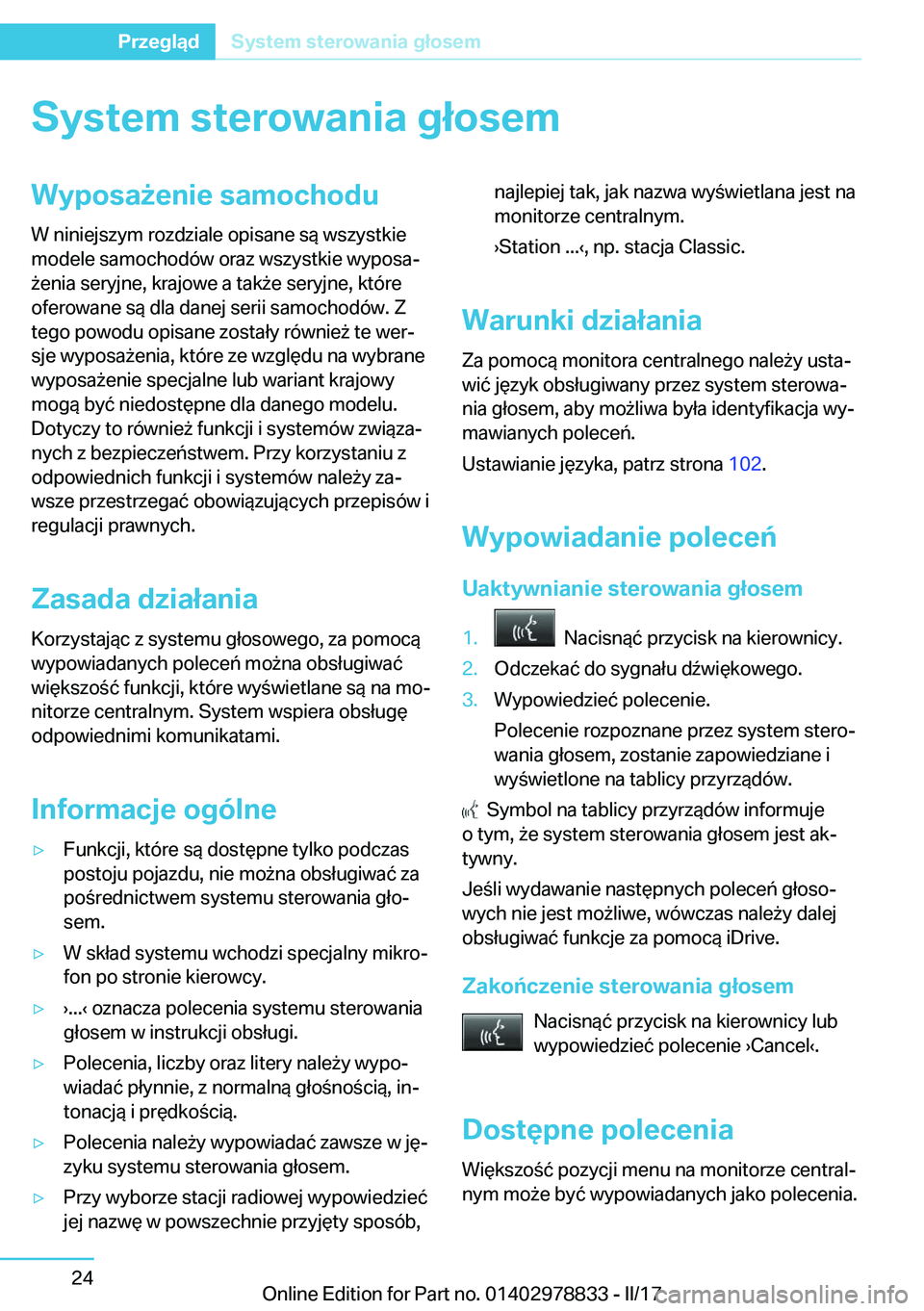 BMW I3 2017  Instrukcja obsługi (in Polish) �S�y�s�t�e�m��s�t�e�r�o�w�a�n�i�a��g�ł�o�s�e�m�W�y�p�o�s�a9�e�n�i�e��s�a�m�o�c�h�o�d�u
�W� �n�i�n�i�e�j�s�z�y�m� �r�o�z�d�z�i�a�l�e� �o�p�i�s�a�n�e� �s�