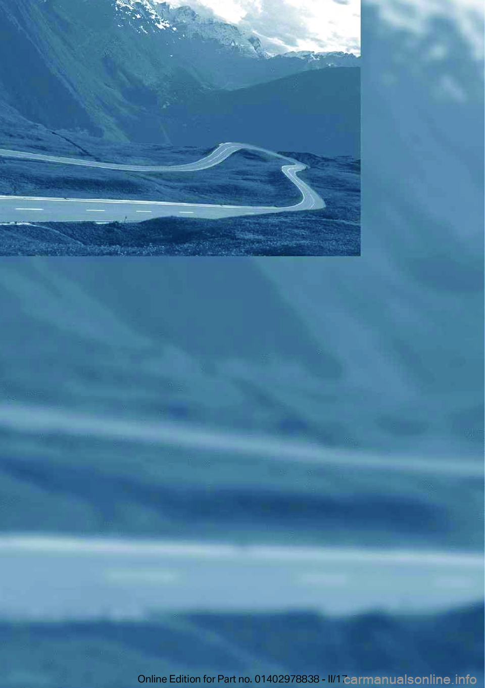 BMW I3 2017  Manual do condutor (in Portuguese) � 
�O�n�l�i�n�e� �E�d�i�t�i�o�n� �f�o�r� �P�a�r�t� �n�o�.� �0�1�4�0�2�9�7�8�8�3�8� �-� �I�I�/�1�7 