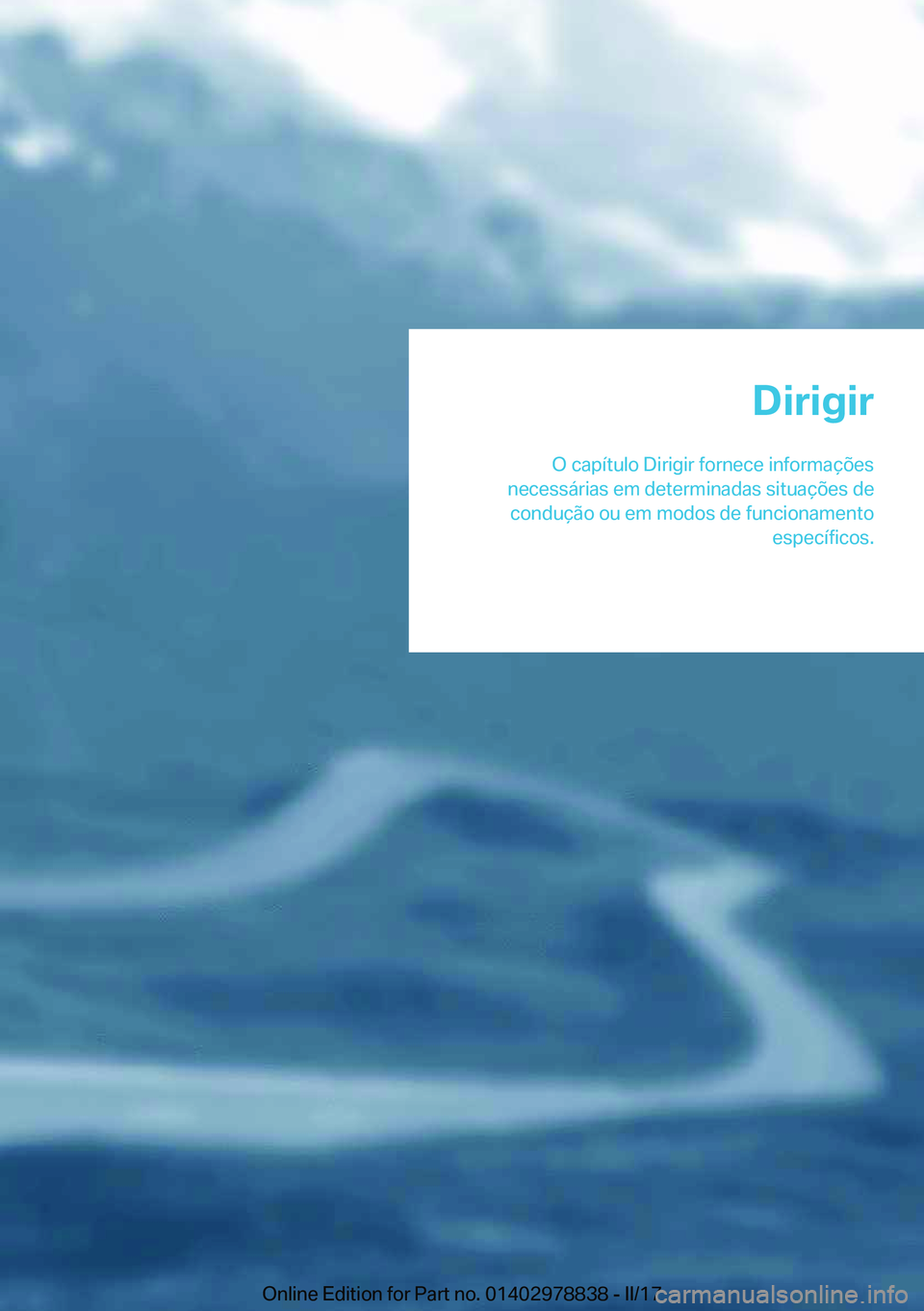 BMW I3 2017  Manual do condutor (in Portuguese) �D�i�r�i�g�i�r
�O� �c�a�p�