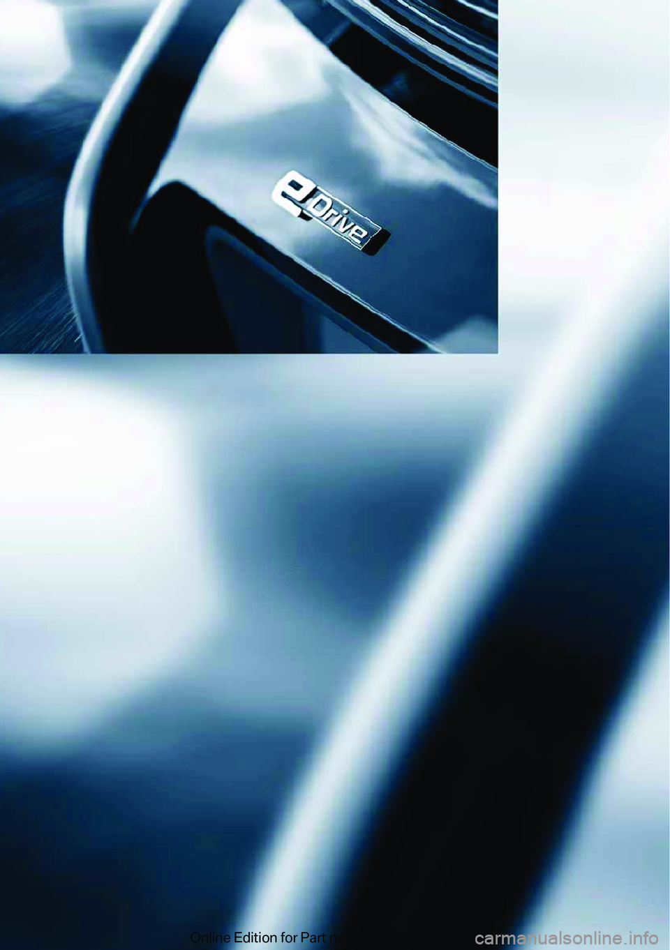 BMW I3 2017  Manual do condutor (in Portuguese) � 
�O�n�l�i�n�e� �E�d�i�t�i�o�n� �f�o�r� �P�a�r�t� �n�o�.� �0�1�4�0�2�9�7�8�8�3�8� �-� �I�I�/�1�7 