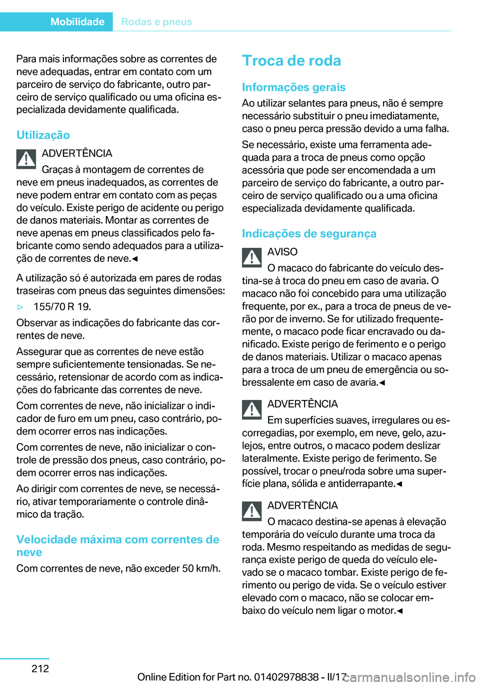 BMW I3 2017  Manual do condutor (in Portuguese) �P�a�r�a� �m�a�i�s� �i�n�f�o�r�m�a�