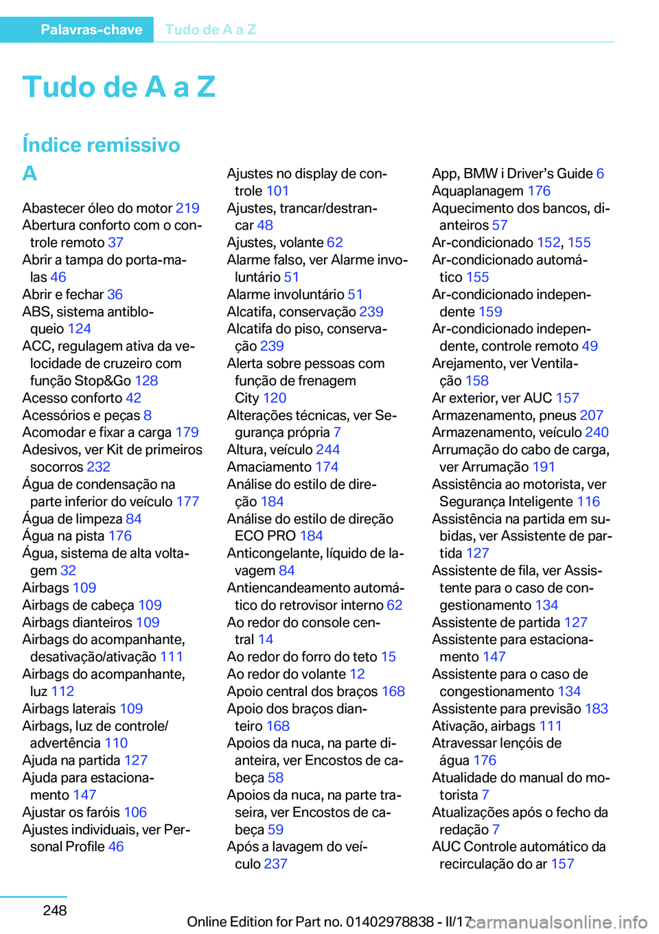 BMW I3 2017  Manual do condutor (in Portuguese) �T�u�d�o��d�e��A��a��Z�