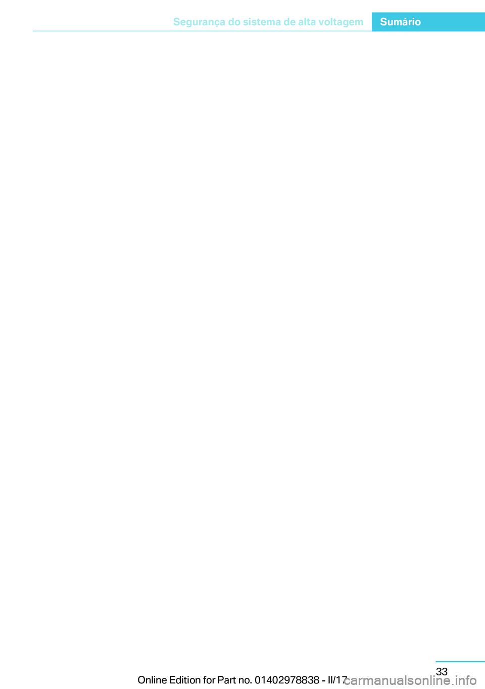 BMW I3 2017  Manual do condutor (in Portuguese) �S�e�i�t�e� �3�3�S�e�g�u�r�a�n�