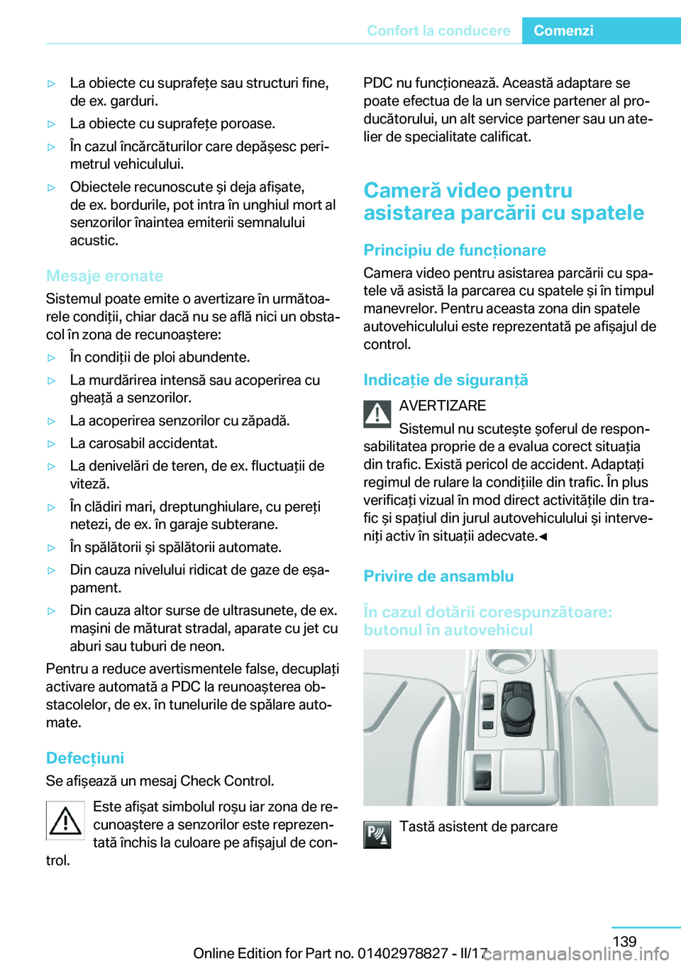 BMW I3 2017  Ghiduri De Utilizare (in Romanian) 'y�L�a� �o�b�i�e�c�t�e� �c�u� �s�u�p�r�a�f�e *�e� �s�a�u� �s�t�r�u�c�t�u�r�i� �f�i�n�e�,
�d�e� �e�x�.� �g�a�r�d�u�r�i�.'y�L�a� �o�b�i�e�c�t�e� �c�u� �s�u�p�r�a�f�e *�e� �p�o�r�o�a�s�e�.'y�