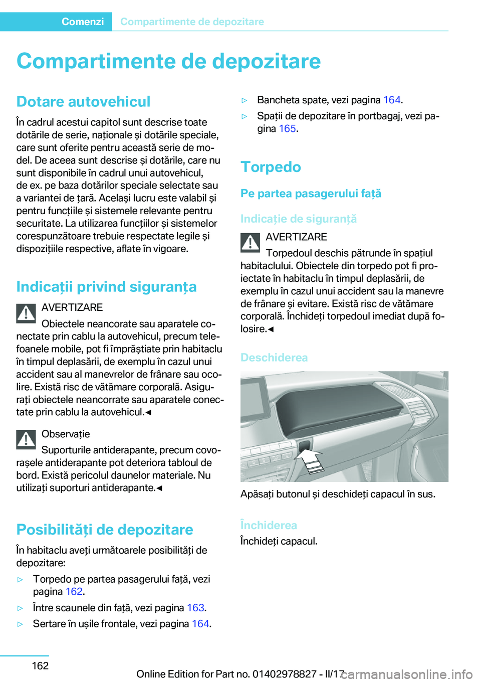 BMW I3 2017  Ghiduri De Utilizare (in Romanian) �C�o�m�p�a�r�t�i�m�e�n�t�e��d�e��d�e�p�o�z�i�t�a�r�e�D�o�t�a�r�e��a�u�t�o�v�e�h�i�c�u�l
�