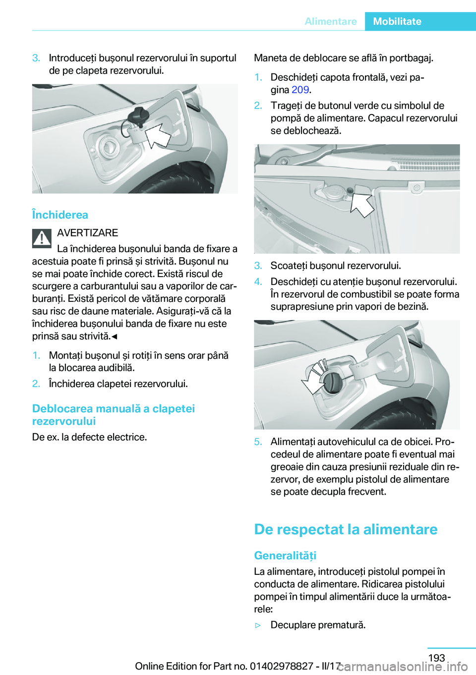 BMW I3 2017  Ghiduri De Utilizare (in Romanian) �3�.�I�n�t�r�o�d�u�c�e *�i� �b�u &�o�n�u�l� �r�e�z�e�r�v�o�r�u�l�u�i� �