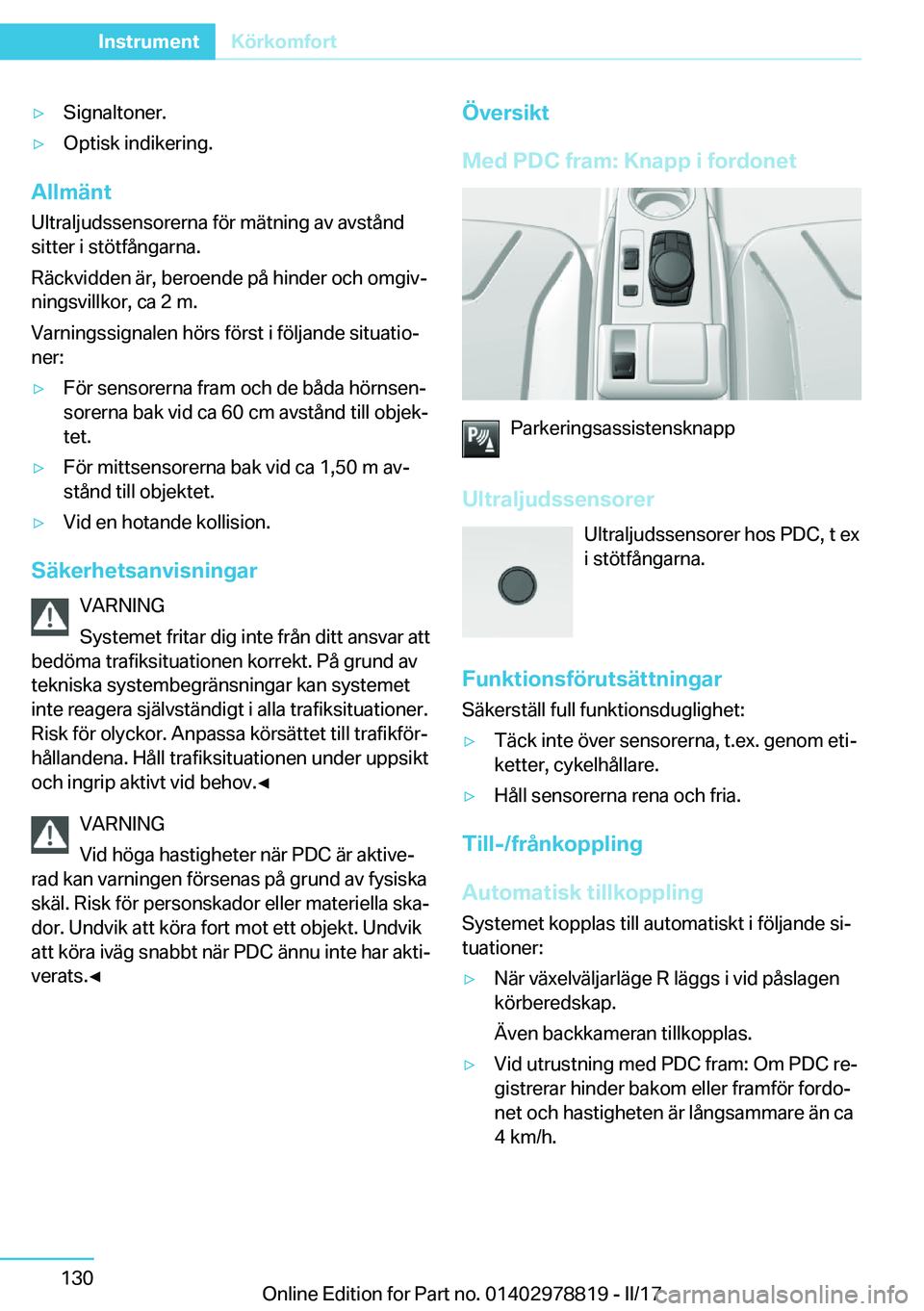 BMW I3 2017  InstruktionsbÖcker (in Swedish) 'y�S�i�g�n�a�l�t�o�n�e�r�.'y�O�p�t�i�s�k� �i�n�d�i�k�e�r�i�n�g�.
�A�l�l�m�ä�n�t
�U�l�t�r�a�l�j�u�d�s�s�e�n�s�o�r�e�r�n�a� �f�