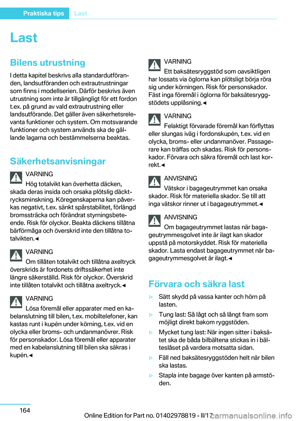 BMW I3 2017  InstruktionsbÖcker (in Swedish) �L�a�s�t�B�i�l�e�n�s��u�t�r�u�s�t�n�i�n�g�I� �d�e�t�t�a� �k�a�p�i�t�e�l� �b�e�s�k�r�i�v�s� �a�l�l�a� �s�t�a�n�d�a�r�d�u�t�f�