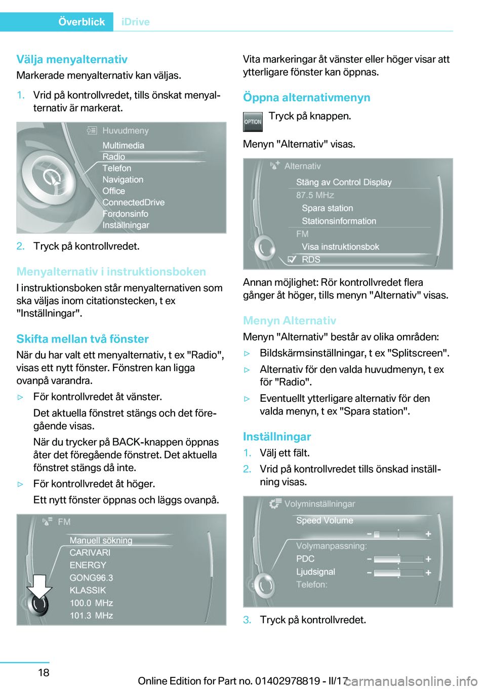 BMW I3 2017  InstruktionsbÖcker (in Swedish) �V�ä�l�j�a��m�e�n�y�a�l�t�e�r�n�a�t�i�v�M�a�r�k�e�r�a�d�e� �m�e�n�y�a�l�t�e�r�n�a�t�i�v� �k�a�n� �v�ä�l�j�a�s�.�1�.�V�r�i�d� �p�å� �k�o�n�t�r�o�l�l�v�r�e�d�e�t�,� �t�i�l�l�s� �