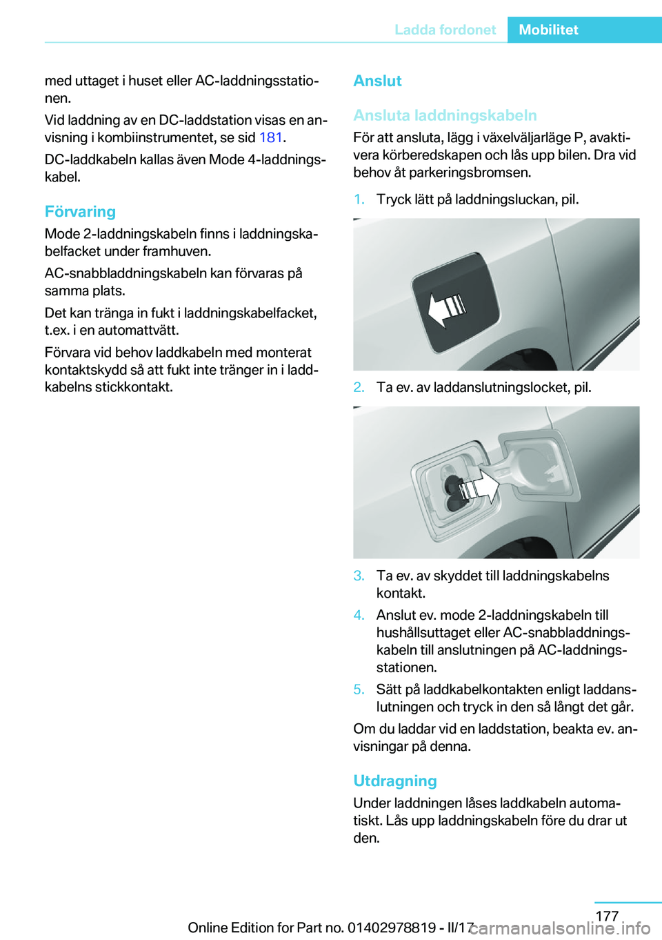 BMW I3 2017  InstruktionsbÖcker (in Swedish) �m�e�d� �u�t�t�a�g�e�t� �i� �h�u�s�e�t� �e�l�l�e�r� �A�C�-�l�a�d�d�n�i�n�g�s�s�t�a�t�i�oj
�n�e�n�.
�V�i�d� �l�a�d�d�n�i�n�g� �a�v� �e�n� �D�C�-�l�a�d�d�s�t�a�t�i�o�n� �v�i�s�a�s� �e�n� �a�nj
�v�i�s�