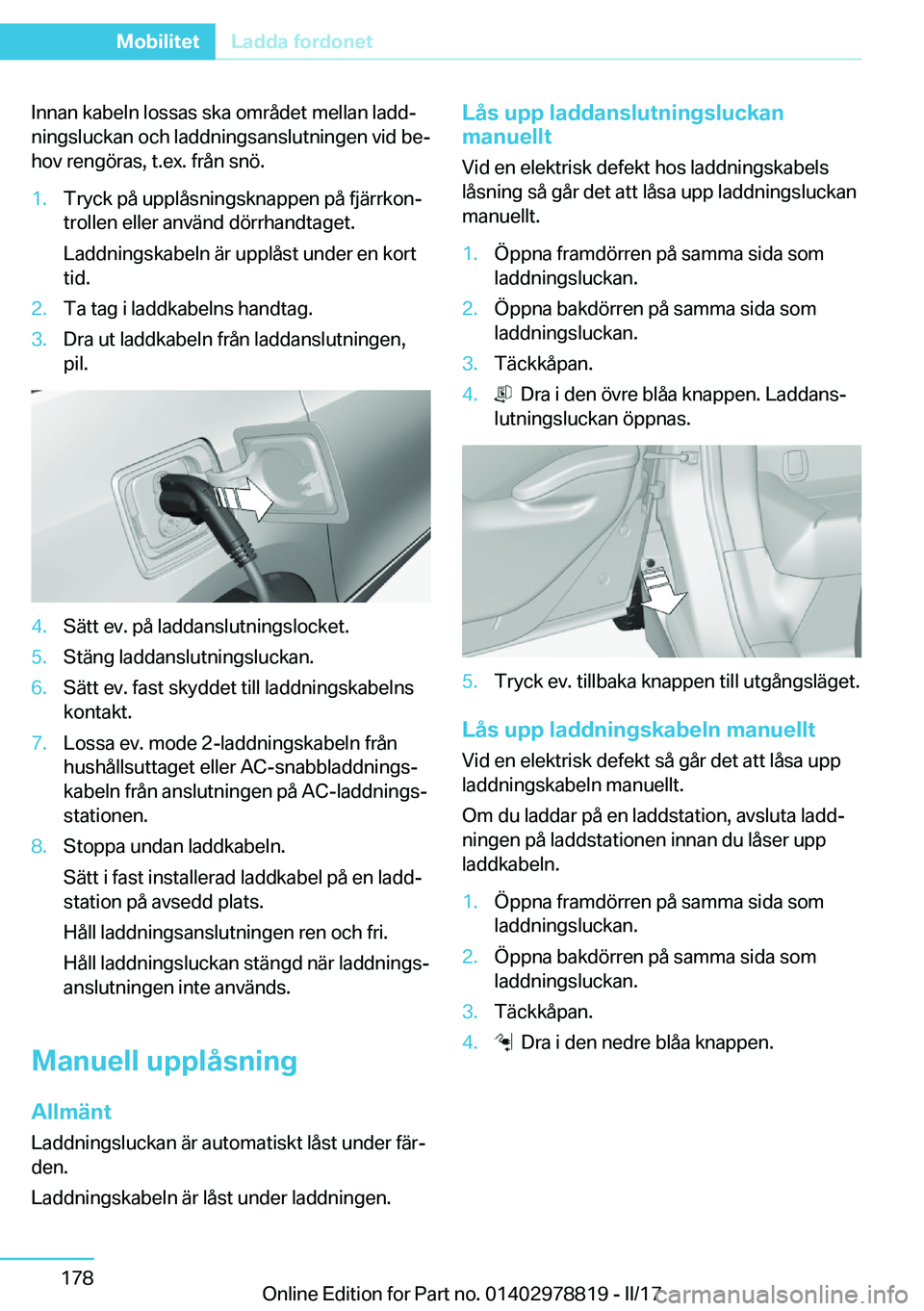 BMW I3 2017  InstruktionsbÖcker (in Swedish) �I�n�n�a�n� �k�a�b�e�l�n� �l�o�s�s�a�s� �s�k�a� �o�m�r�å�d�e�t� �m�e�l�l�a�n� �l�a�d�dj
�n�i�n�g�s�l�u�c�k�a�n� �o�c�h� �l�a�d�d�n�i�n�g�s�a�n�s�l�u�t�n�i�n�g�e�n� �v�i�d� �b�ej �h�o�v� �r�e�n�g�