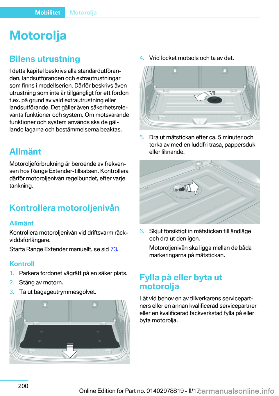 BMW I3 2017  InstruktionsbÖcker (in Swedish) �M�o�t�o�r�o�l�j�a�B�i�l�e�n�s��u�t�r�u�s�t�n�i�n�g�I� �d�e�t�t�a� �k�a�p�i�t�e�l� �b�e�s�k�r�i�v�s� �a�l�l�a� �s�t�a�n�d�a�r�d�u�t�f�
