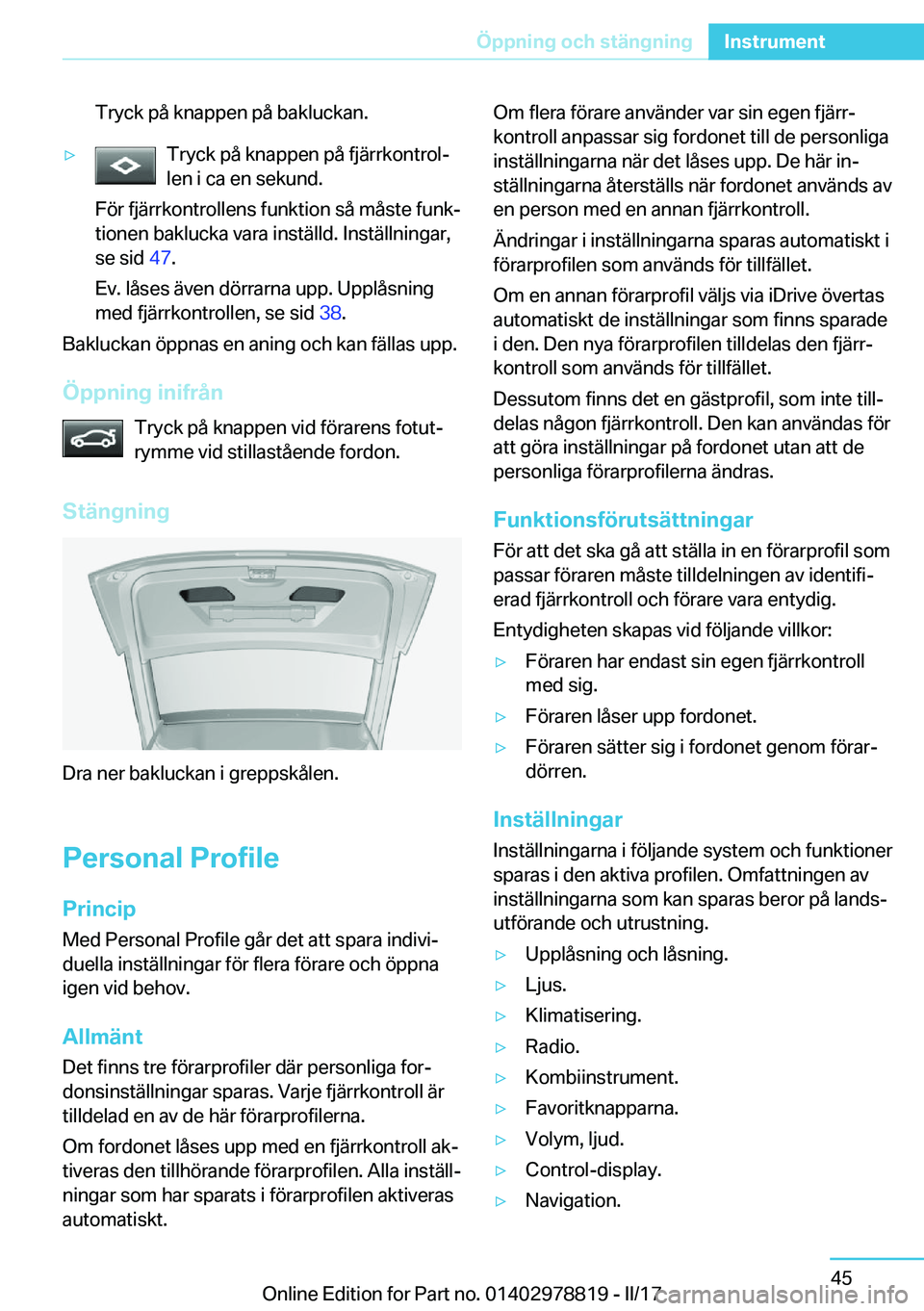 BMW I3 2017  InstruktionsbÖcker (in Swedish) �T�r�y�c�k� �p�å� �k�n�a�p�p�e�n� �p�å� �b�a�k�l�u�c�k�a�n�.'y�T�r�y�c�k� �p�å� �k�n�a�p�p�e�n� �p�å� �f�j�ä�r�r�k�o�n�t�r�o�lj�l�e�n� �i� �c�a� �e�n� �s�e�k�u�n�d�.
�F�