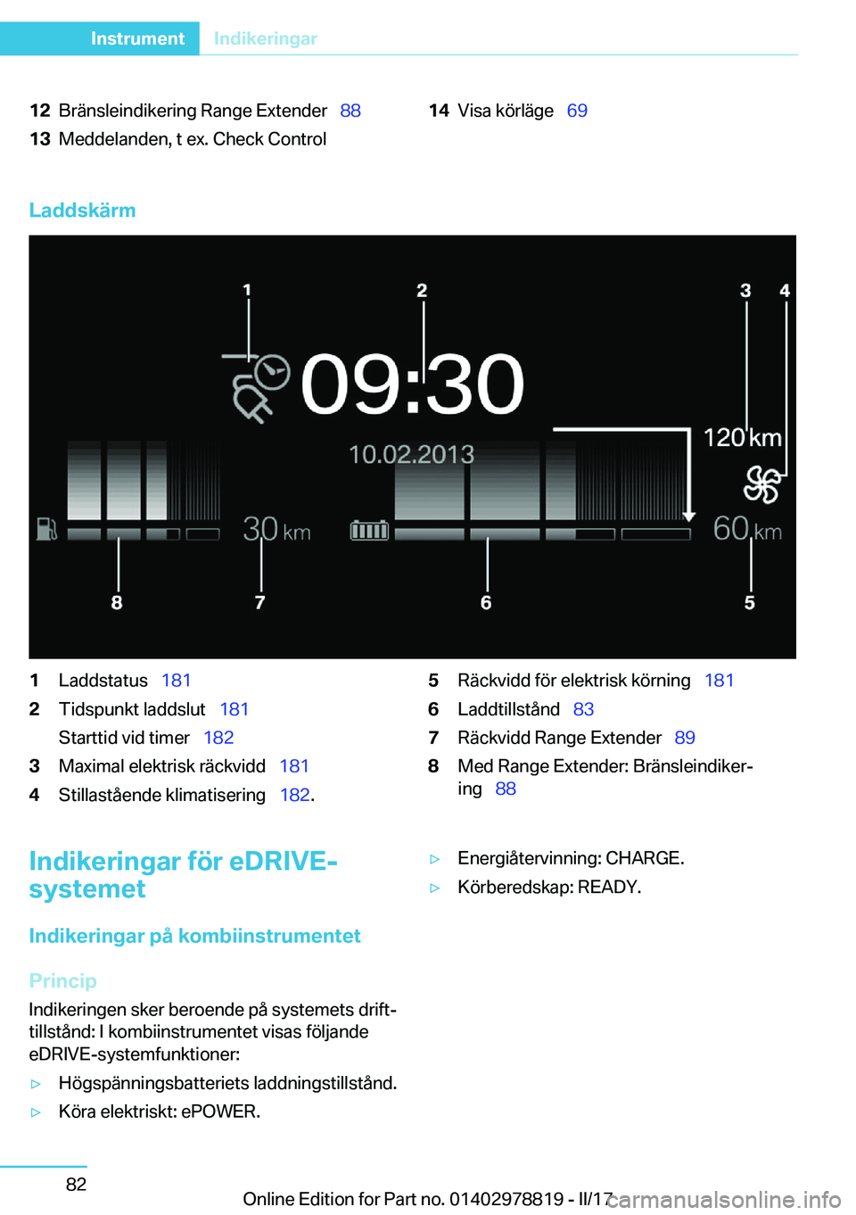 BMW I3 2017  InstruktionsbÖcker (in Swedish) �1�2�B�r�ä�n�s�l�e�i�n�d�i�k�e�r�i�n�g� �R�a�n�g�e� �E�x�t�e�n�d�e�r\_�8�8�1�3�M�e�d�d�e�l�a�n�d�e�n�,� �t� �e�x�.� �C�h�e�c�k� �C�o�n�t�r�o�l�1�4�V�i�s�a� �k�