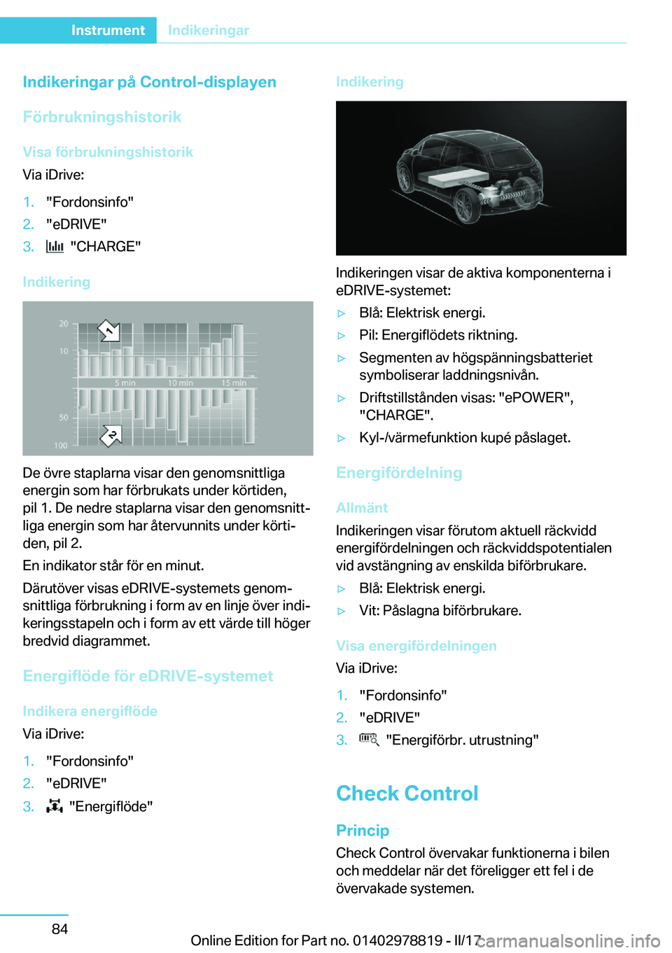BMW I3 2017  InstruktionsbÖcker (in Swedish) �I�n�d�i�k�e�r�i�n�g�a�r��p�å��C�o�n�t�r�o�l�-�d�i�s�p�l�a�y�e�n
�F�