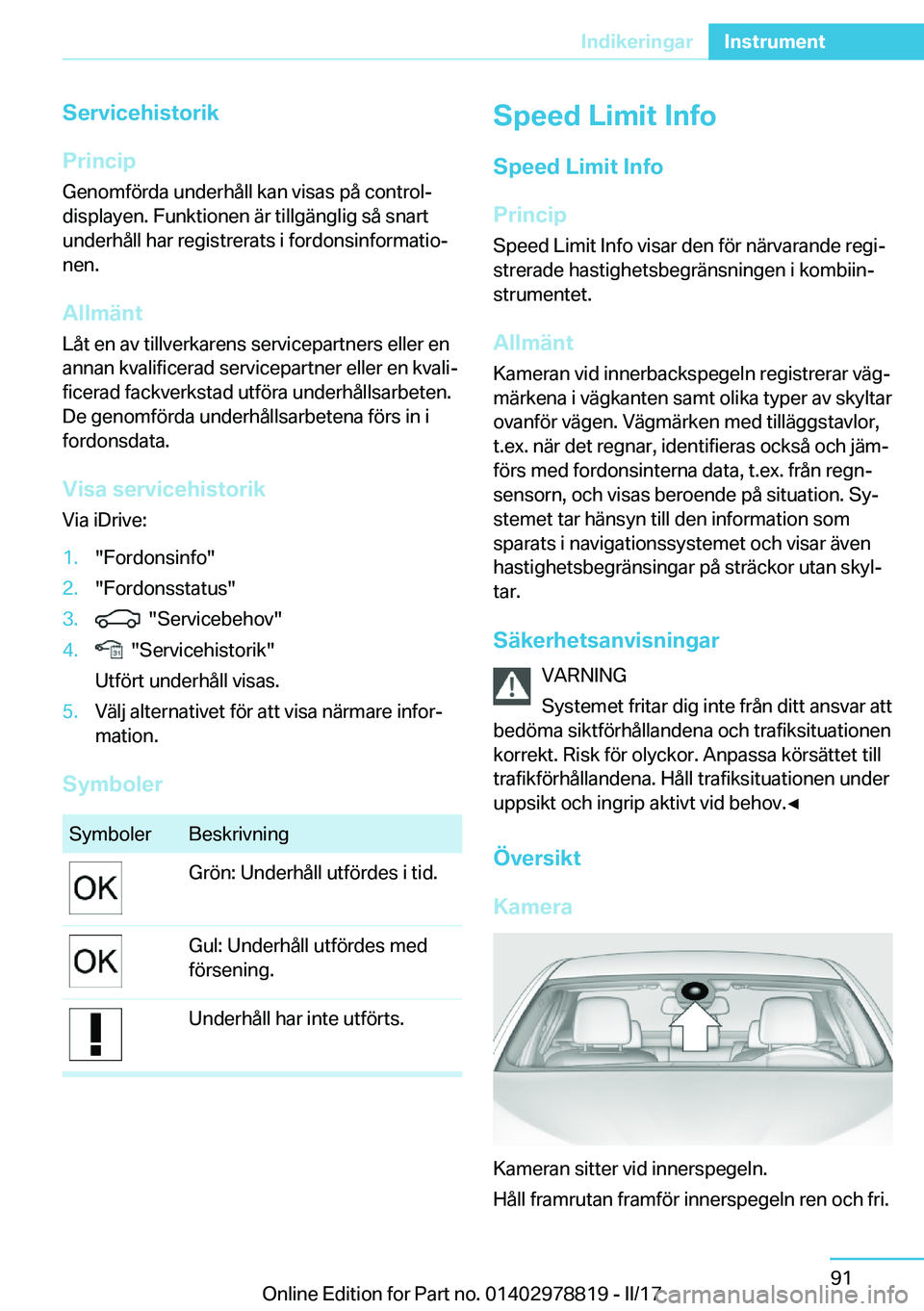 BMW I3 2017  InstruktionsbÖcker (in Swedish) �S�e�r�v�i�c�e�h�i�s�t�o�r�i�k
�P�r�i�n�c�i�p �G�e�n�o�m�f�