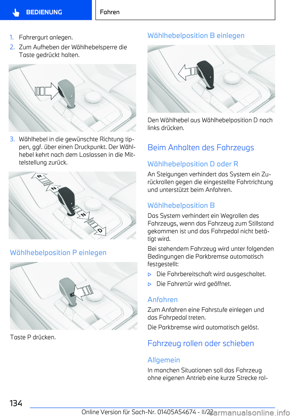 BMW I4 2022  Betriebsanleitungen (in German) 1.Fahrergurt anlegen.2.Zum Aufheben der W