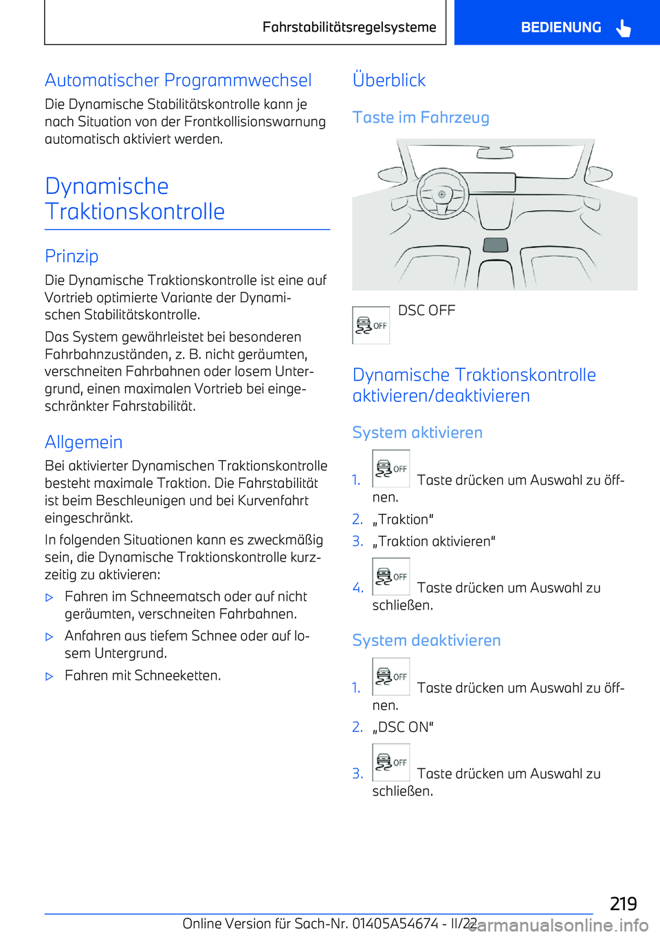 BMW I4 2022  Betriebsanleitungen (in German) Automatischer Programmwechsel
Die Dynamische Stabilit