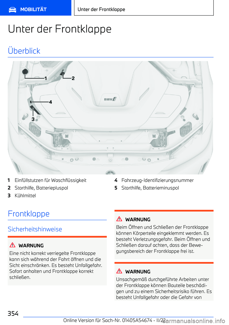 BMW I4 2022  Betriebsanleitungen (in German) Unter der Frontklappe berblick1Einf