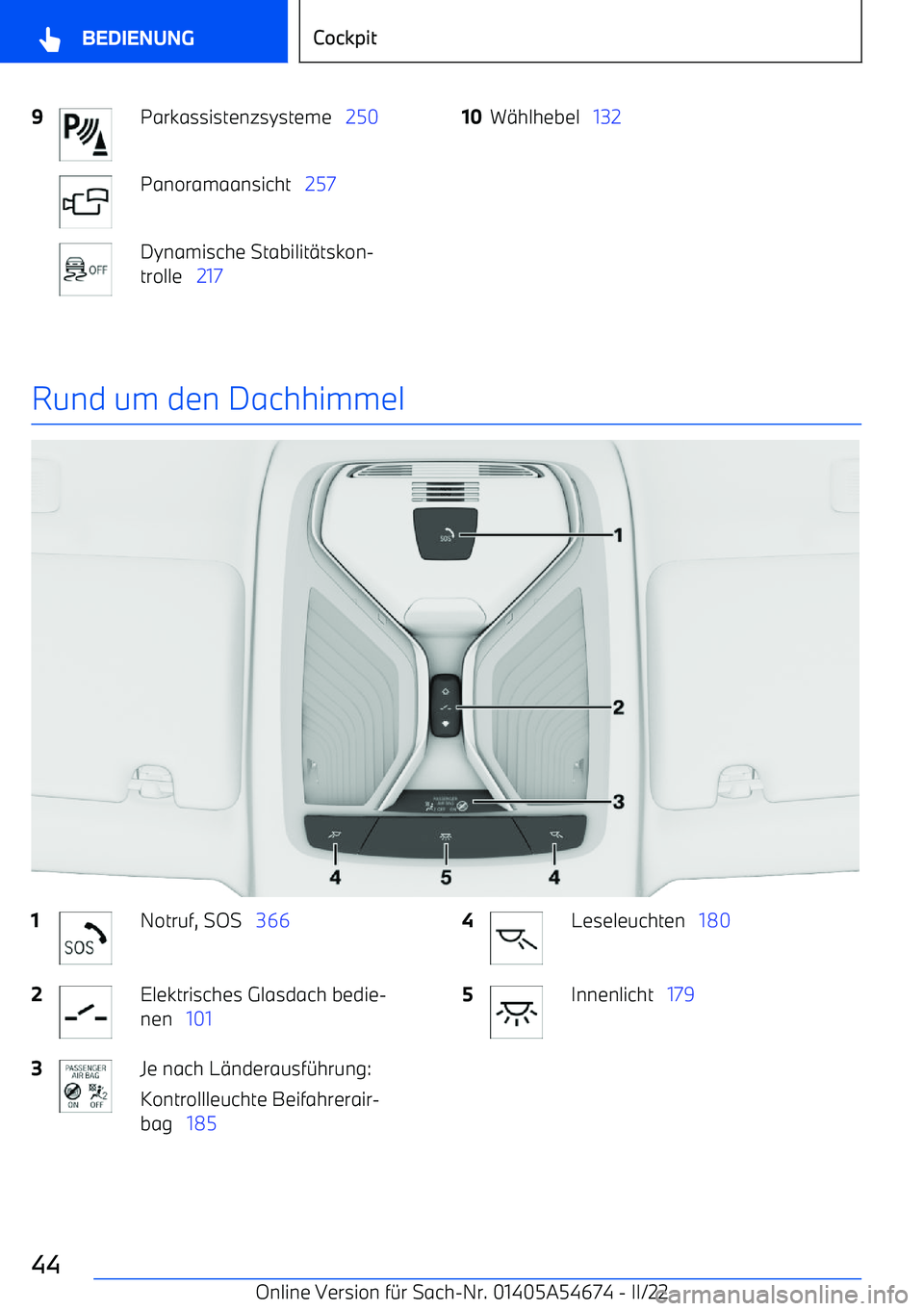 BMW I4 2022  Betriebsanleitungen (in German) 9Parkassistenzsysteme   250Panoramaansicht   257Dynamische Stabilit