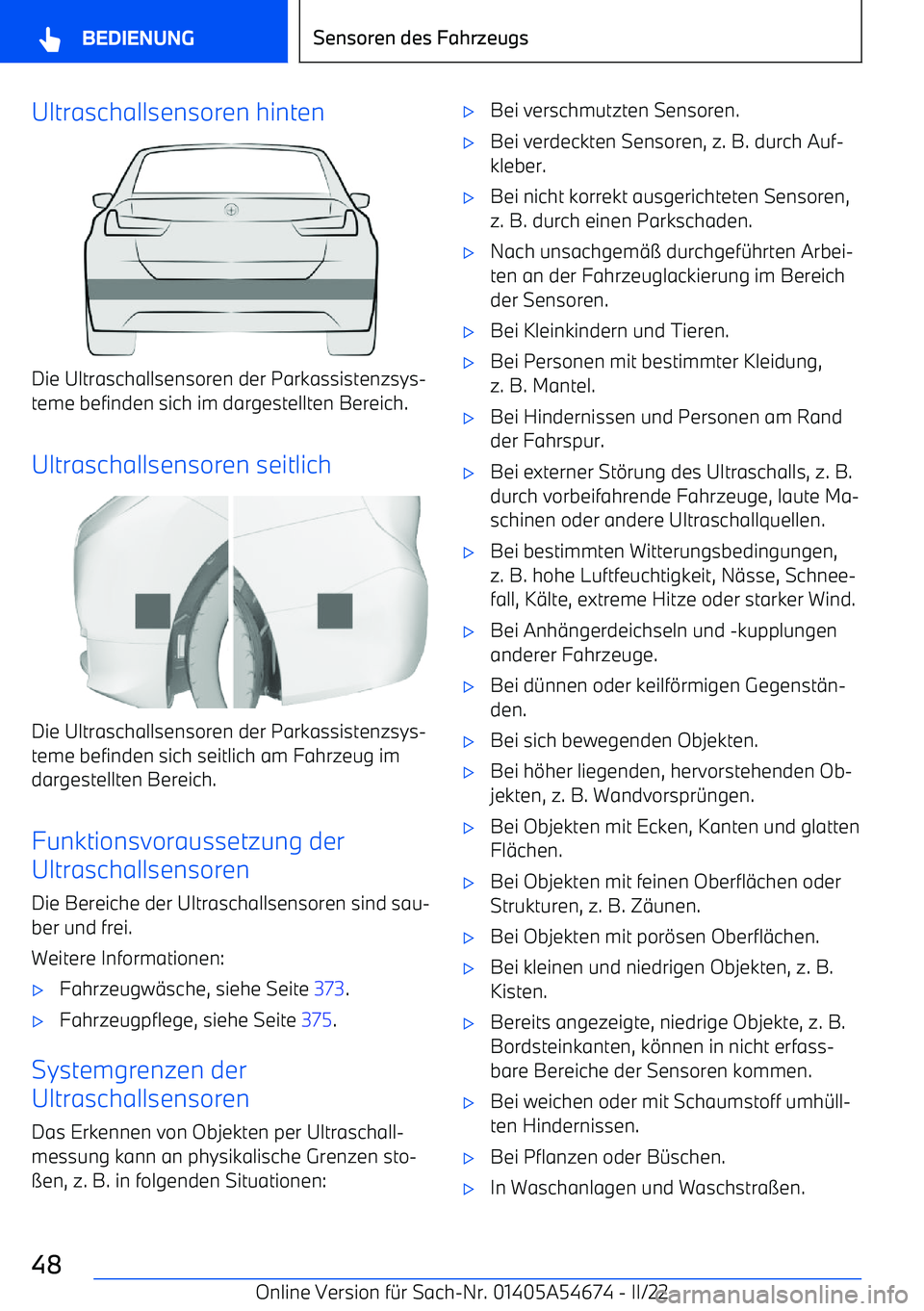 BMW I4 2022  Betriebsanleitungen (in German) Ultraschallsensoren hinten
Die Ultraschallsensoren der Parkassistenzsys