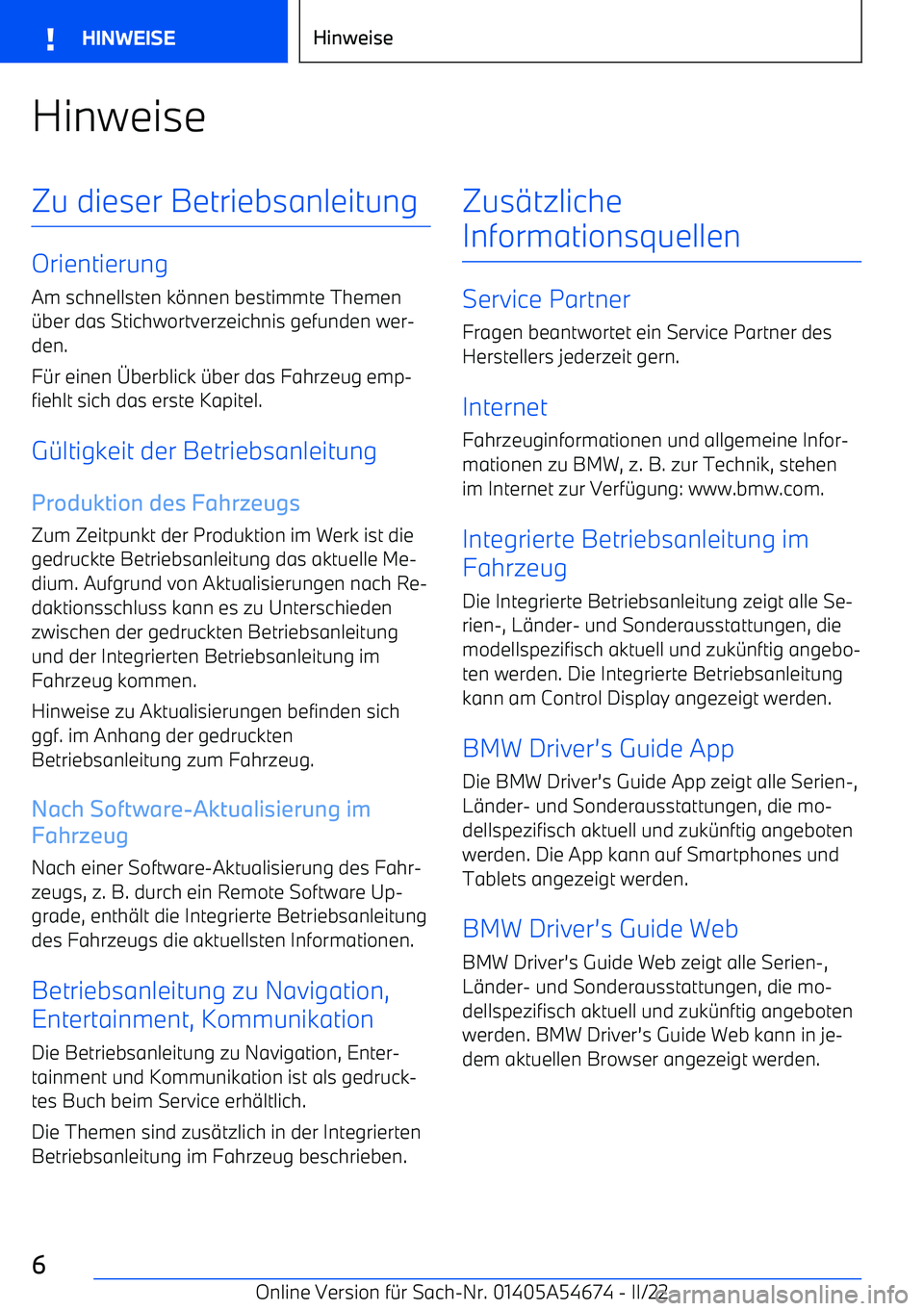 BMW I4 2022  Betriebsanleitungen (in German) HinweiseZu dieser Betriebsanleitung
OrientierungAm schnellsten k