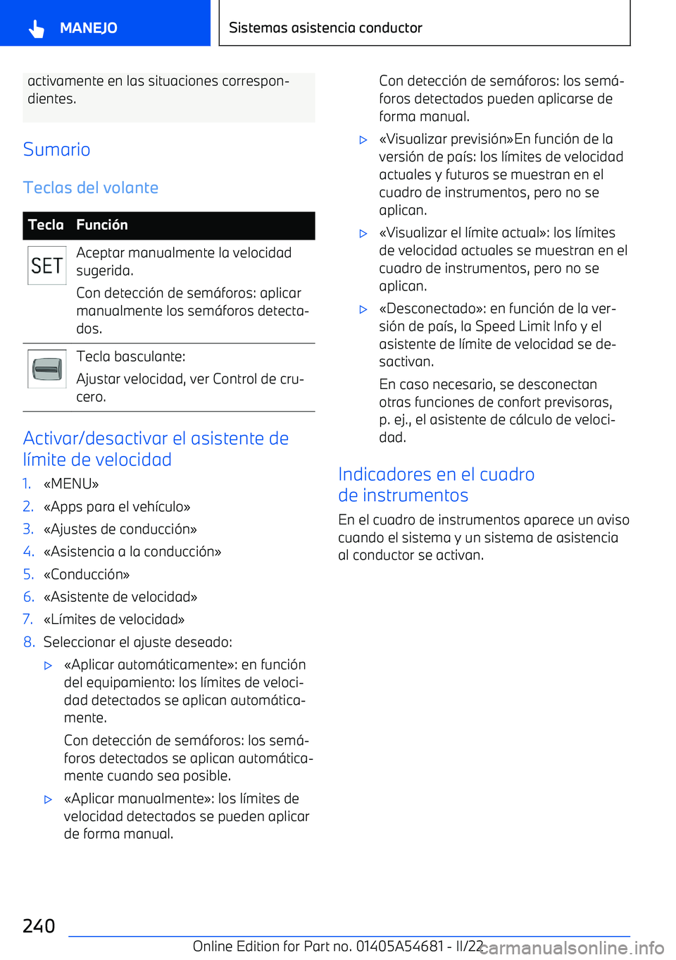 BMW I4 2022  Manuales de Empleo (in Spanish) activamente en las situaciones correspon