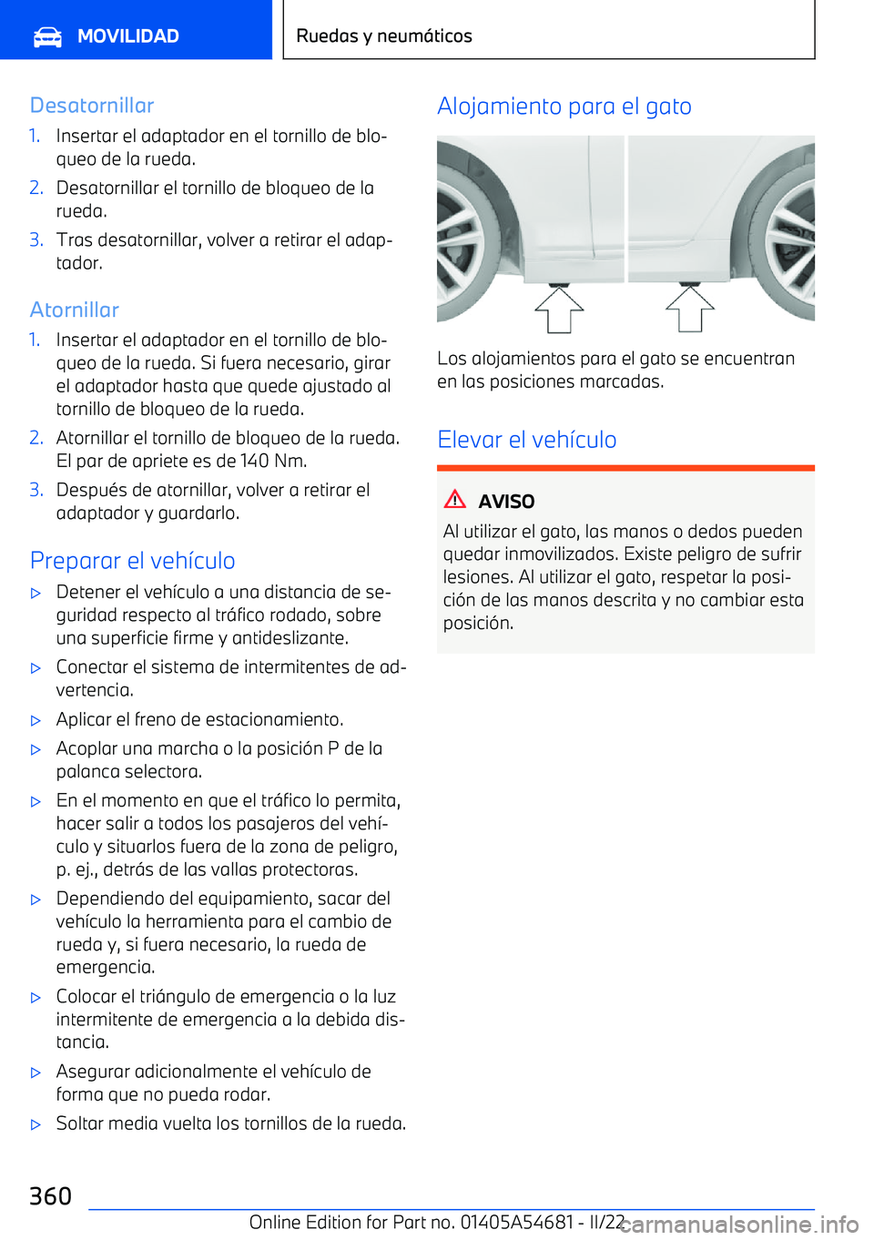 BMW I4 2022 Manuales de Empleo (in Spanish) Desatornillar1.Insertar el adaptador en el tornillo de blo BMW I4 2022 Manuales de Empleo (in Spanish) Desatornillar1.Insertar el adaptador en el tornillo de blo