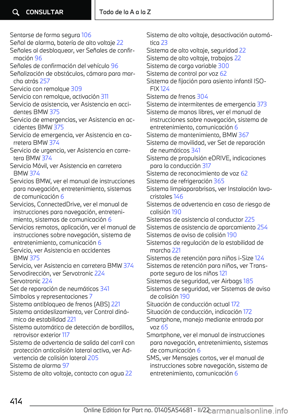 BMW I4 2022  Manuales de Empleo (in Spanish) Sentarse de forma segura 106 
Se