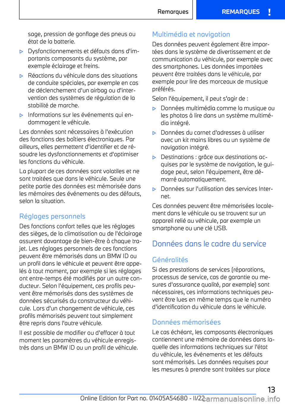 BMW I4 2022 Notices Demploi (in French) sage, pression de gonflage des pneus ou
BMW I4 2022 Notices Demploi (in French) sage, pression de gonflage des pneus ou