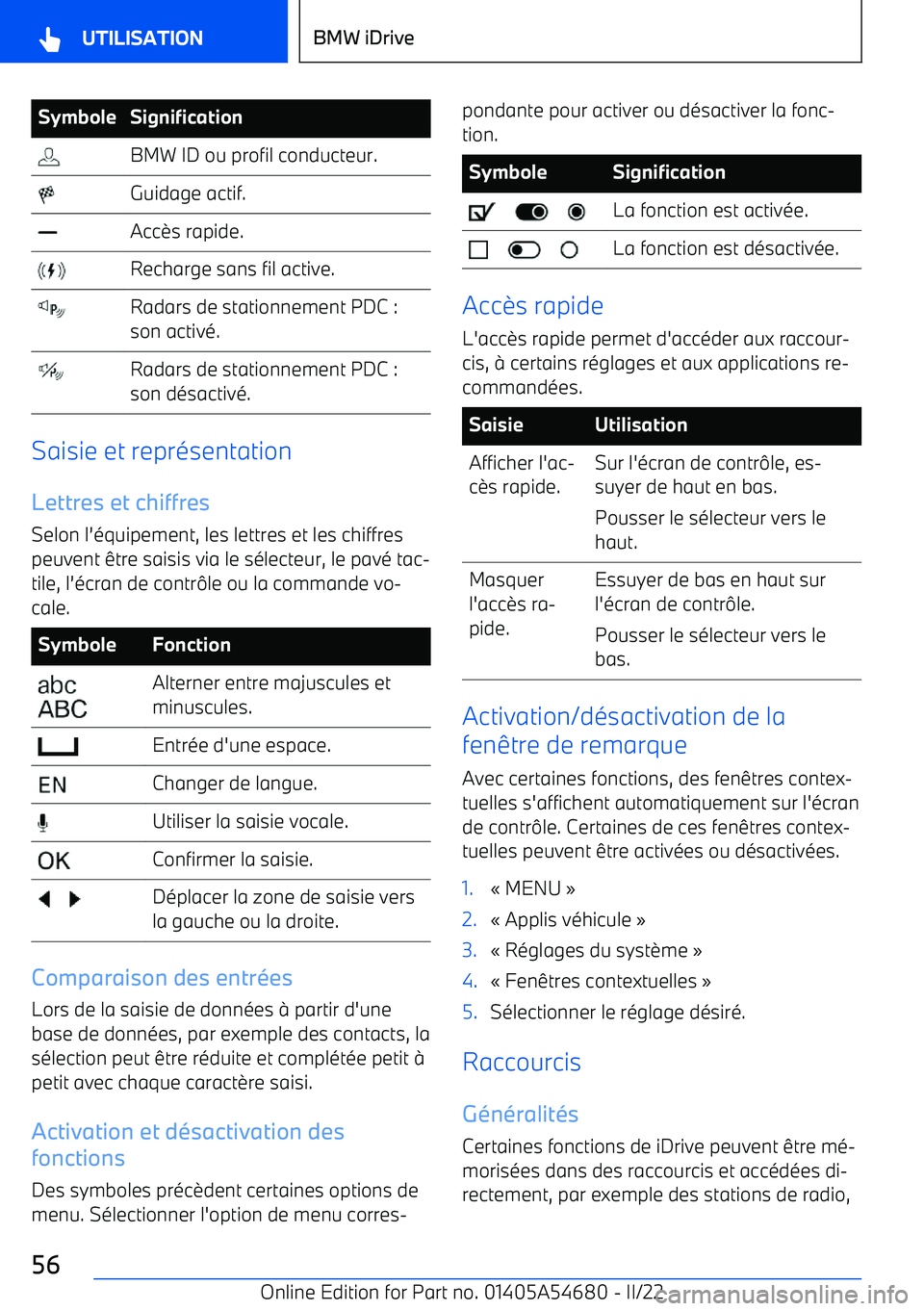 BMW I4 2022 Notices Demploi (in French) SymboleSignification BMW ID ou profil conducteur. Guidage actif. Acc BMW I4 2022 Notices Demploi (in French) SymboleSignification BMW ID ou profil conducteur. Guidage actif. Acc