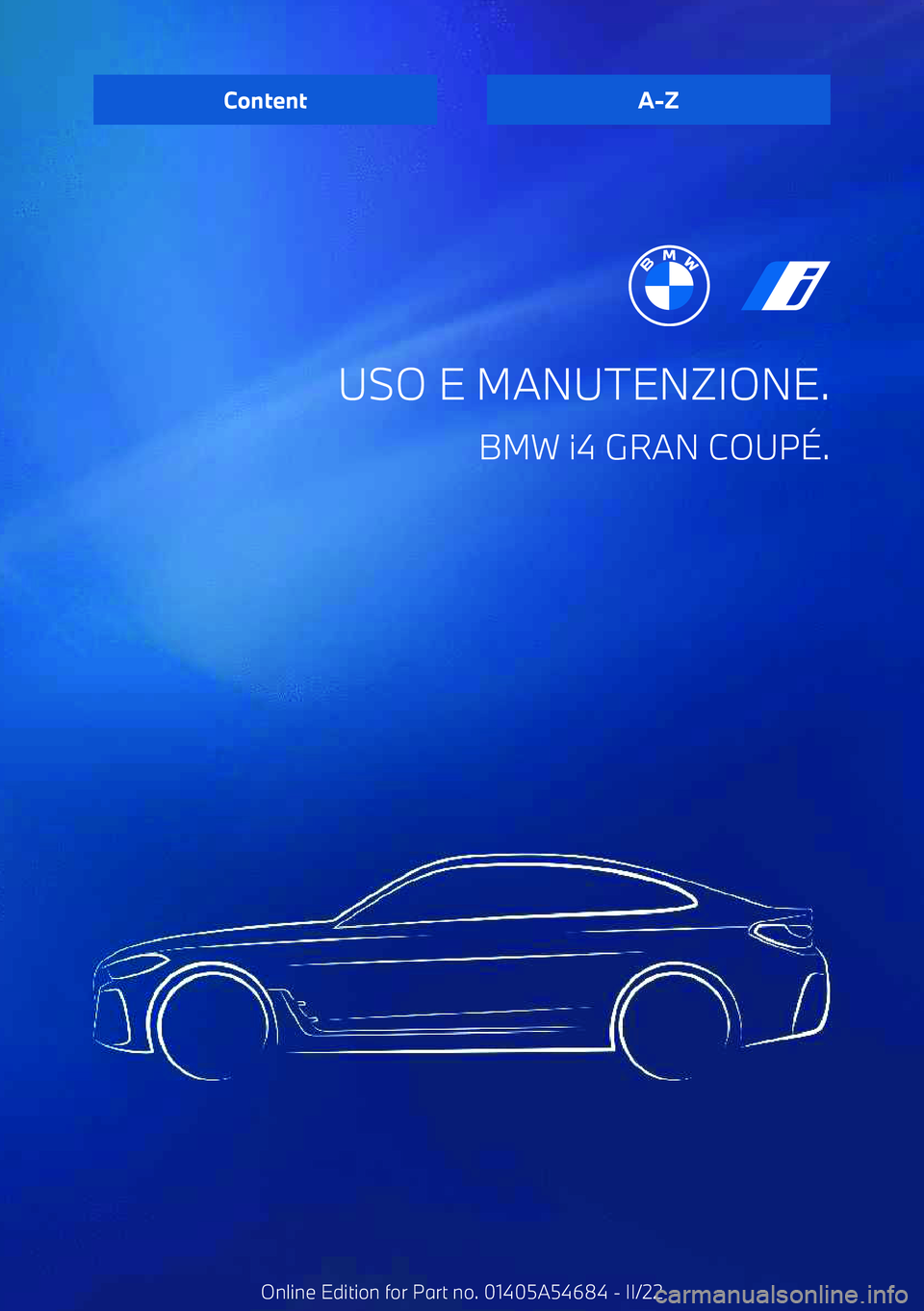 BMW I4 2022  Libretti Di Uso E manutenzione (in Italian) USO E MANUTENZIONE.BMW i4 GRAN COUP
