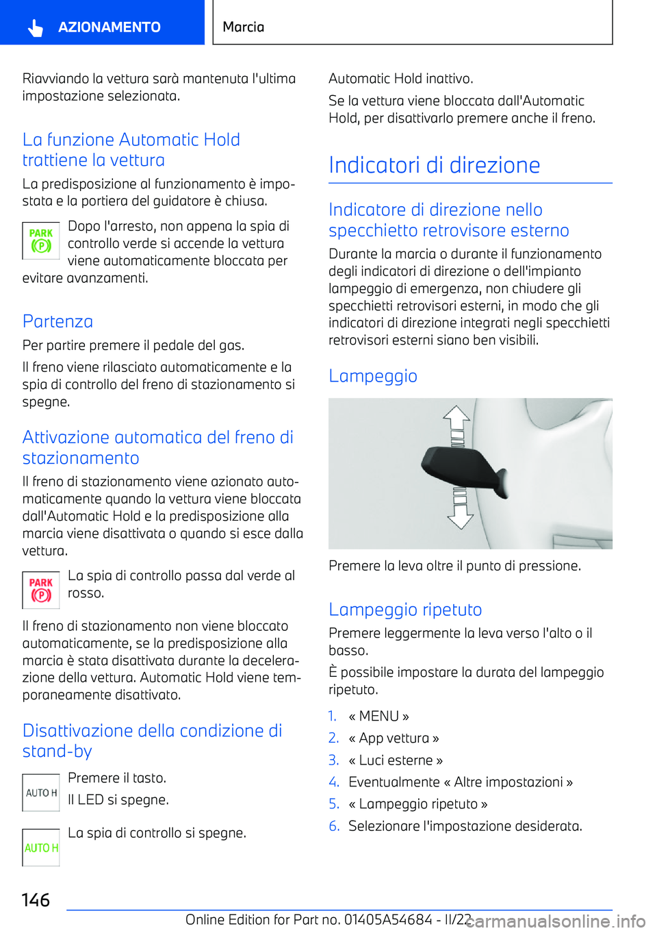 BMW I4 2022  Libretti Di Uso E manutenzione (in Italian) Riavviando la vettura sar