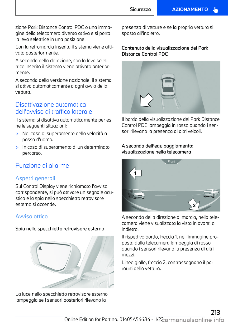 BMW I4 2022  Libretti Di Uso E manutenzione (in Italian) zione Park Distance Control PDC o una imma