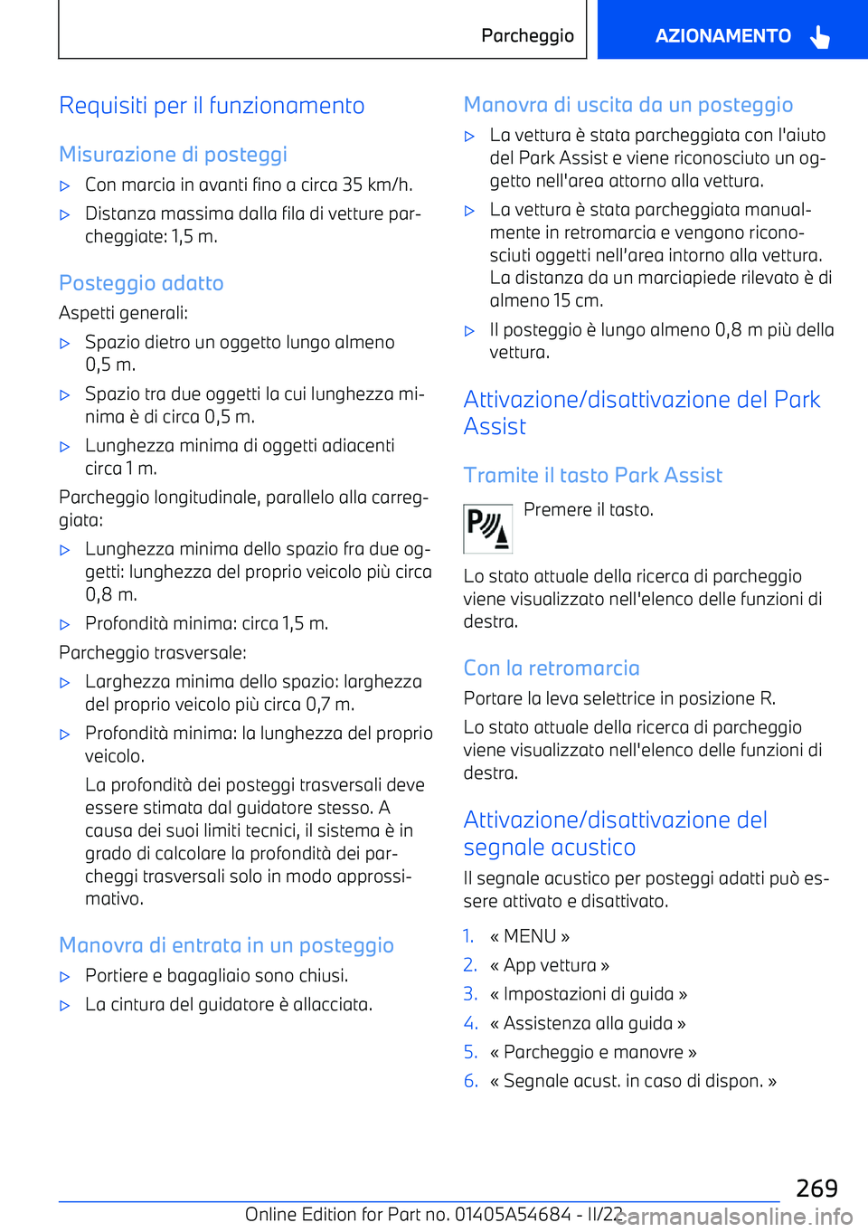 BMW I4 2022 Libretti Di Uso E manutenzione (in Italian) Requisiti per il funzionamentoMisurazione di posteggi BMW I4 2022 Libretti Di Uso E manutenzione (in Italian) Requisiti per il funzionamentoMisurazione di posteggi