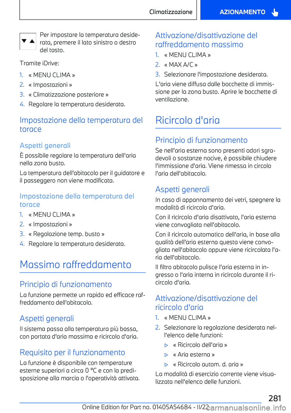 BMW I4 2022 Libretti Di Uso E manutenzione (in Italian) Per impostare la temperatura deside BMW I4 2022 Libretti Di Uso E manutenzione (in Italian) Per impostare la temperatura deside