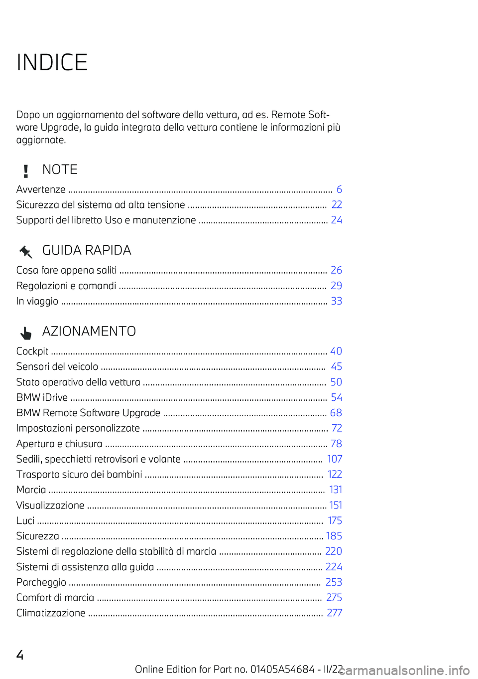 BMW I4 2022  Libretti Di Uso E manutenzione (in Italian) INDICEDopo un aggiornamento del software della vettura, ad es. Remote Soft