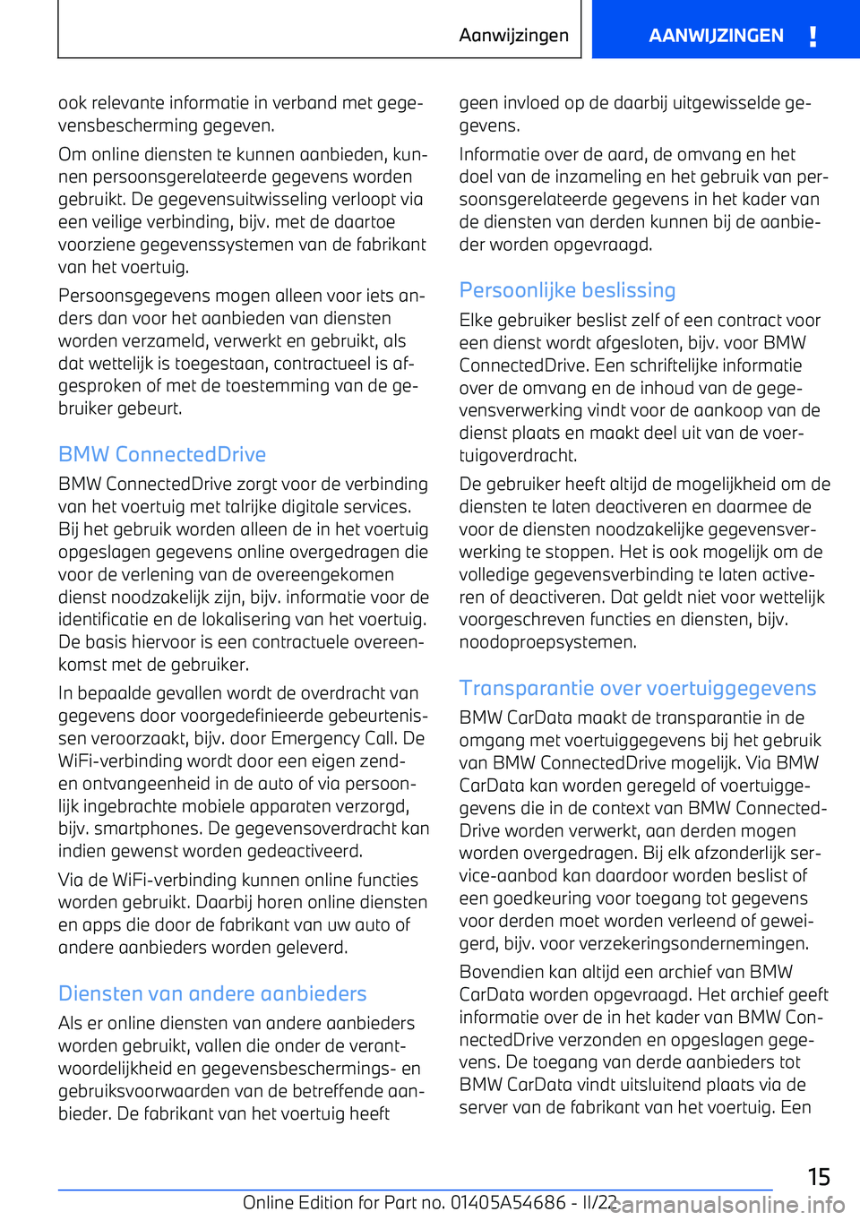 BMW I4 2022 Instructieboekjes (in Dutch) ook relevante informatie in verband met gege BMW I4 2022 Instructieboekjes (in Dutch) ook relevante informatie in verband met gege