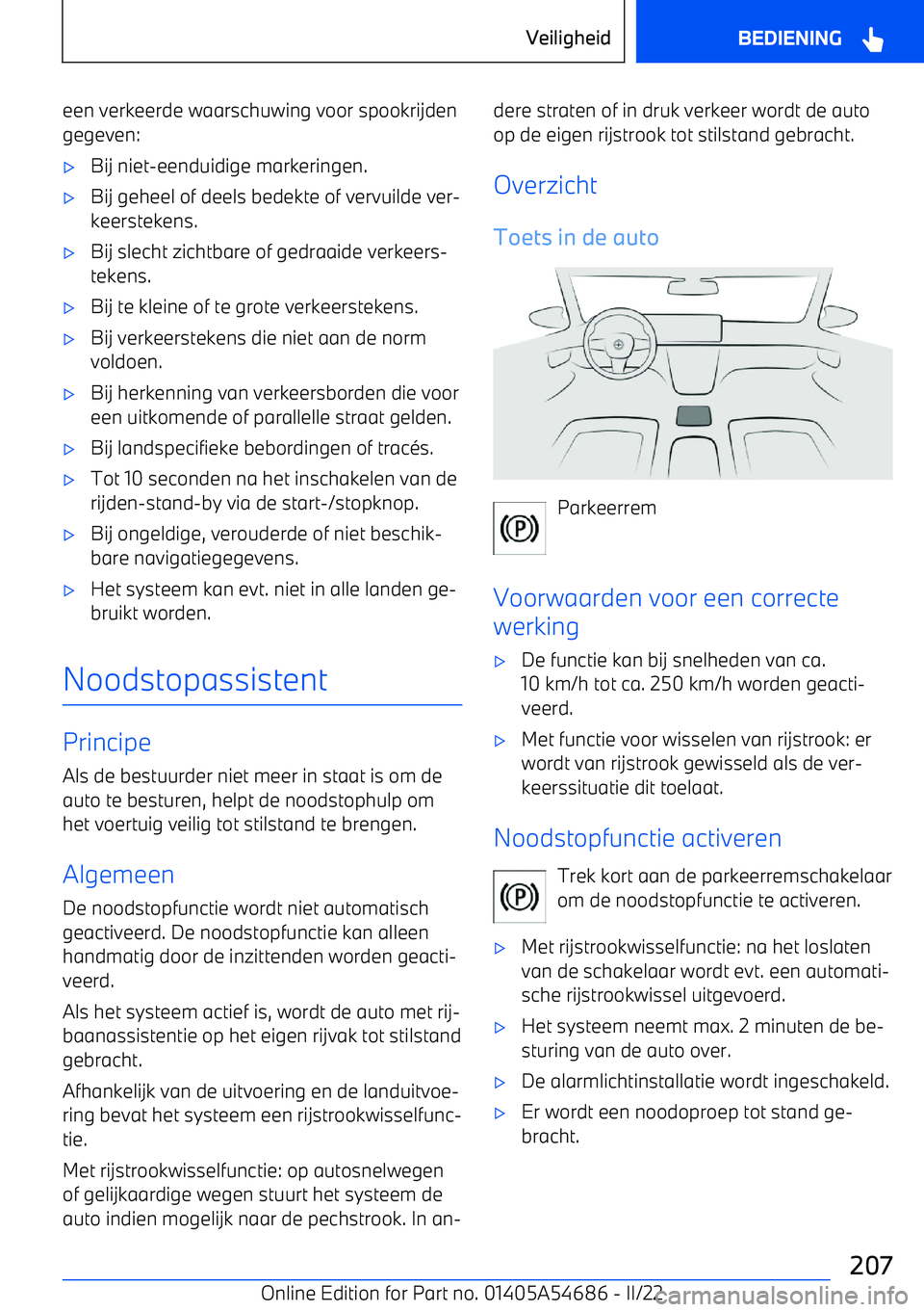 BMW I4 2022 Instructieboekjes (in Dutch) een verkeerde waarschuwing voor spookrijden
gegeven: BMW I4 2022 Instructieboekjes (in Dutch) een verkeerde waarschuwing voor spookrijden
gegeven:
